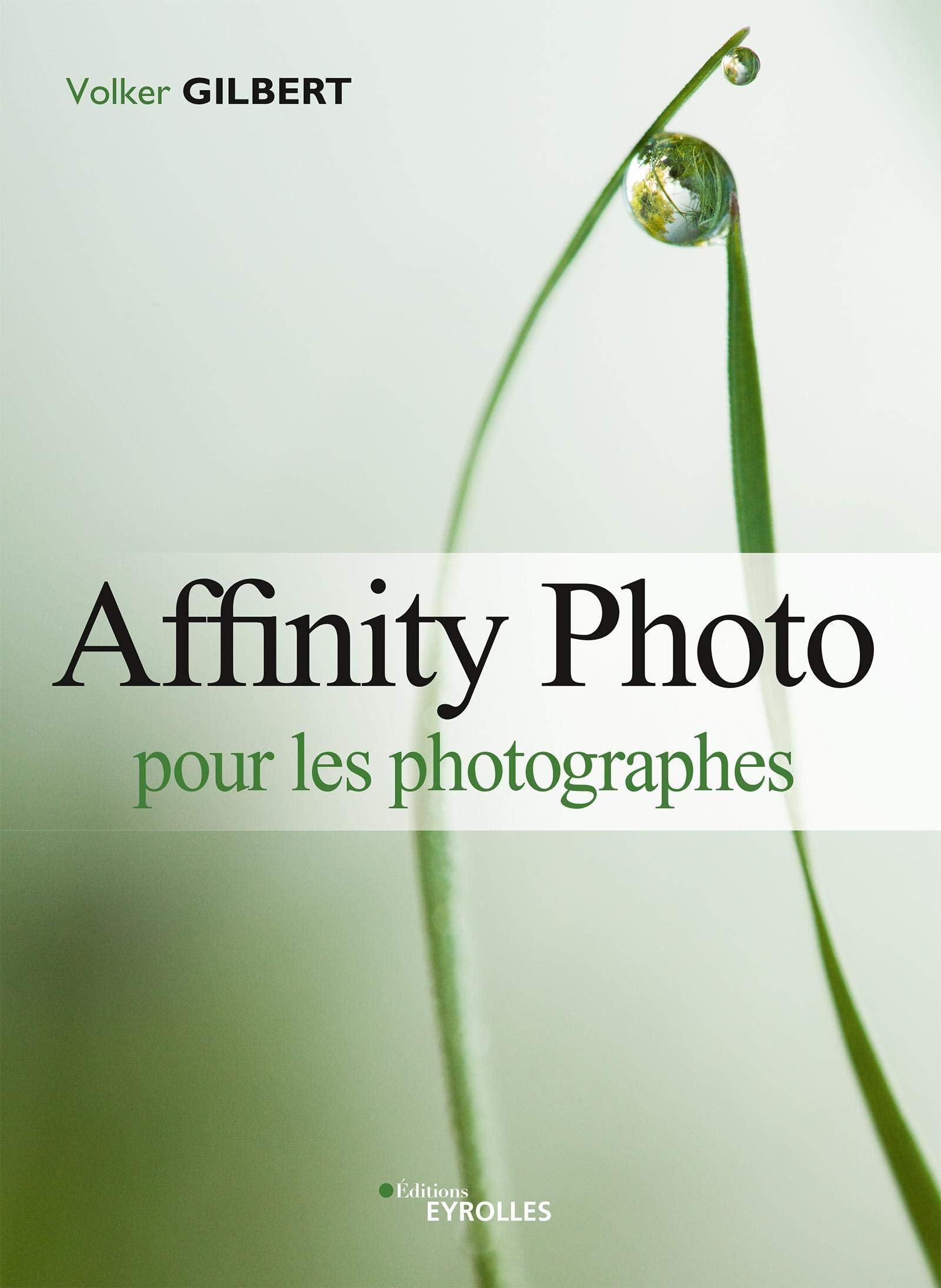 Affinity Photo pour les photographes 9782212677980