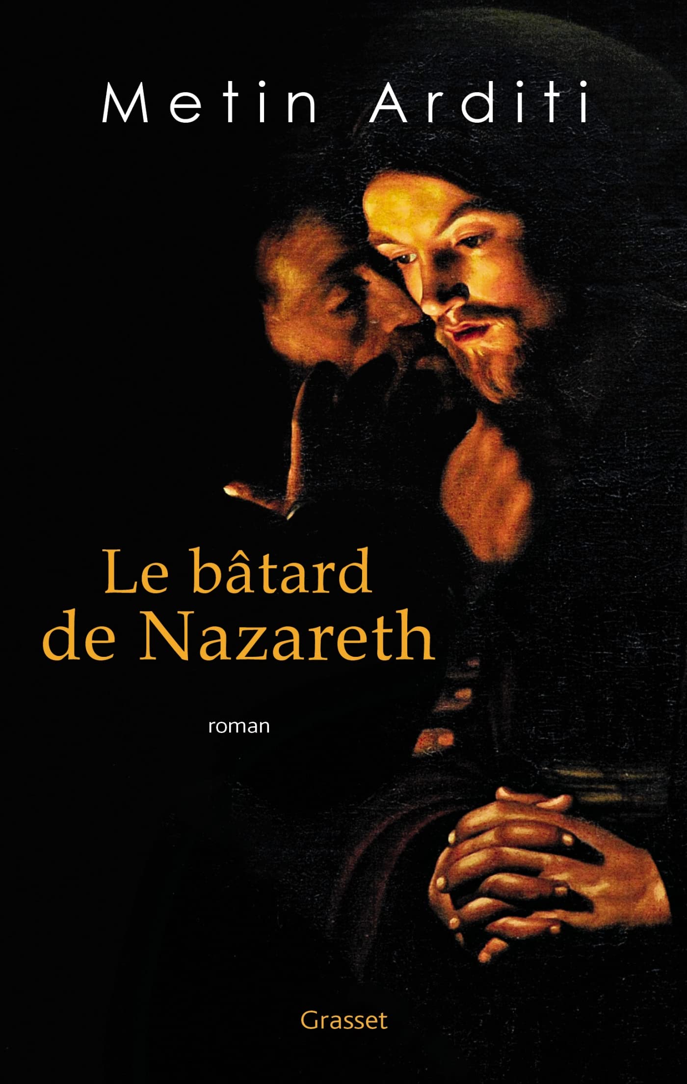 Le bâtard de Nazareth: roman 9782246834359