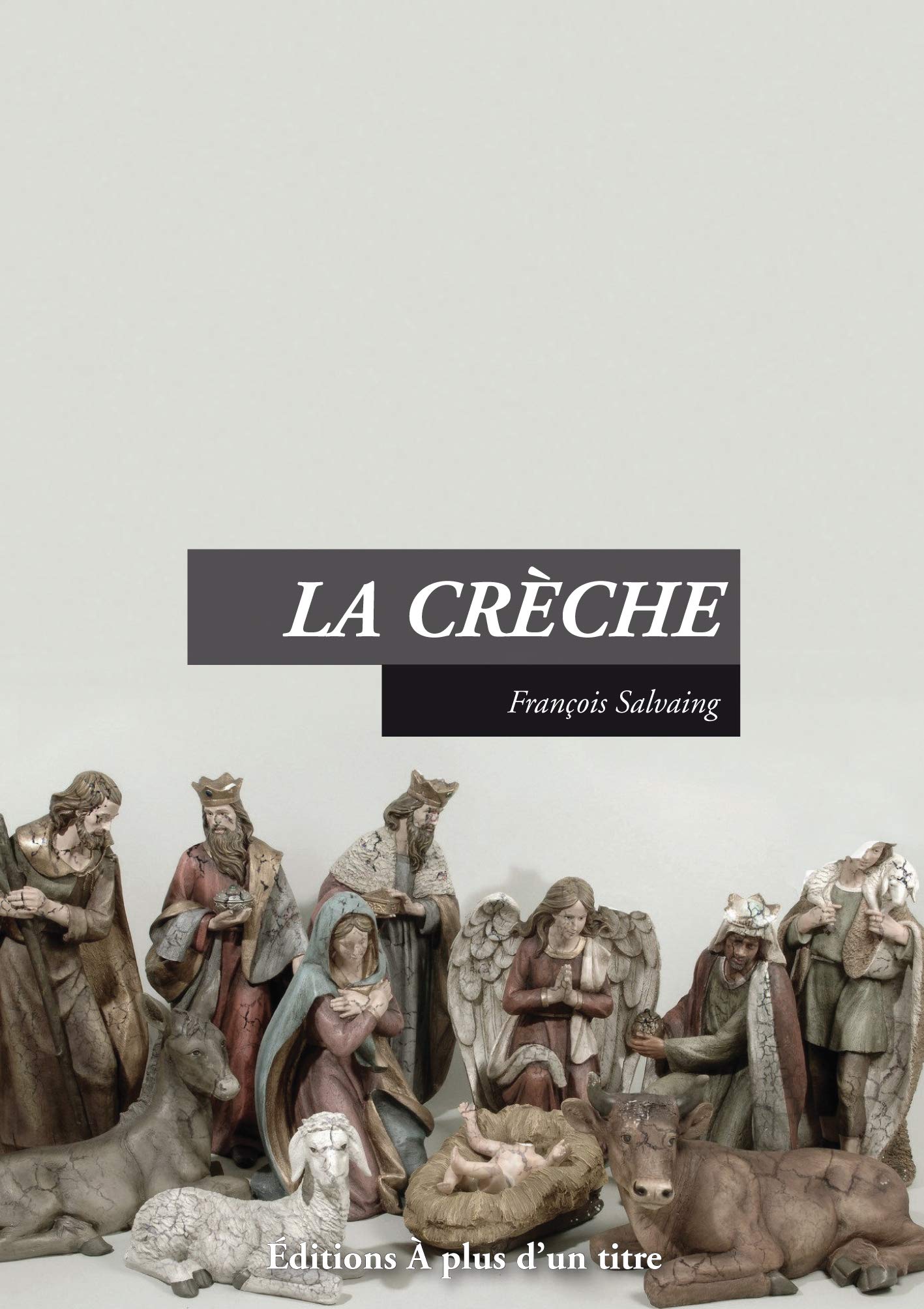 La crèche 9782917486511