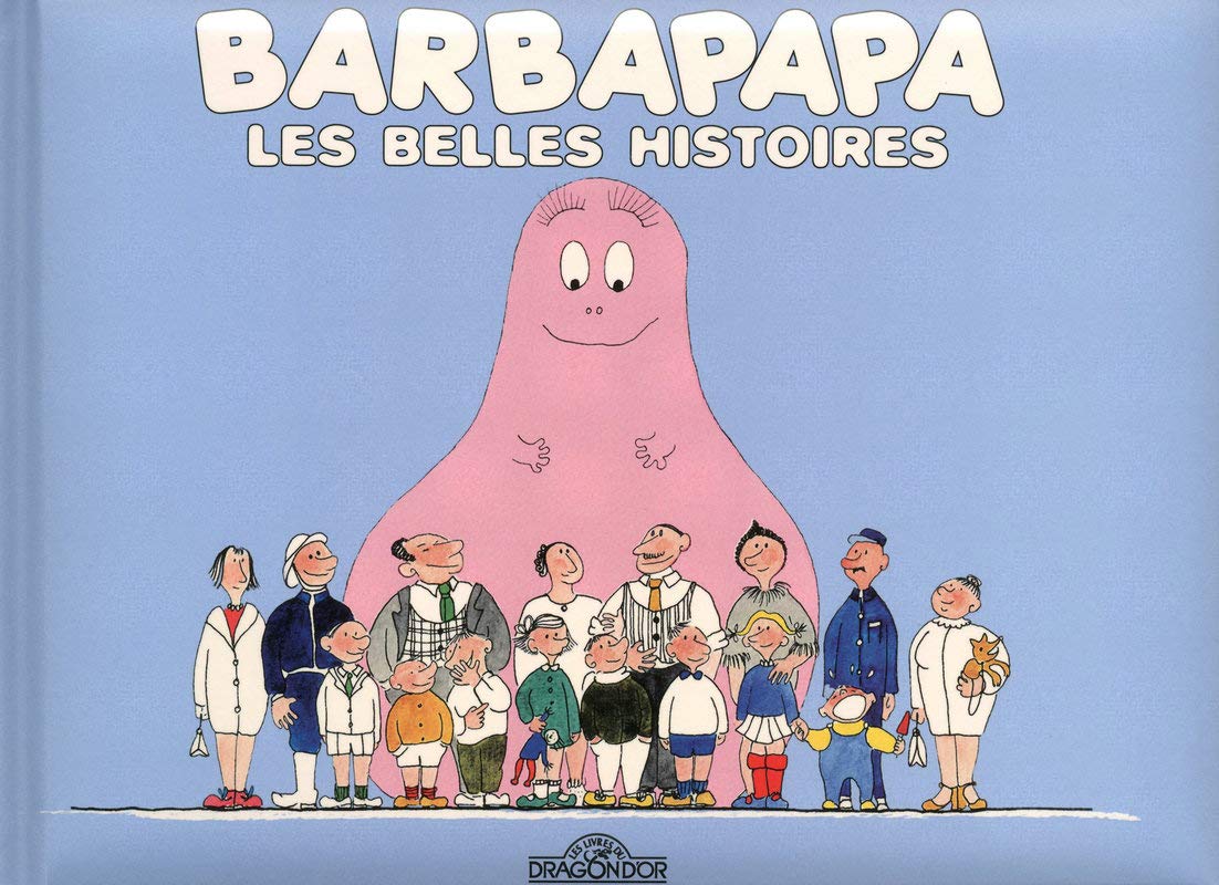 Barbapapa - Les Belles Histoires 9782878819311