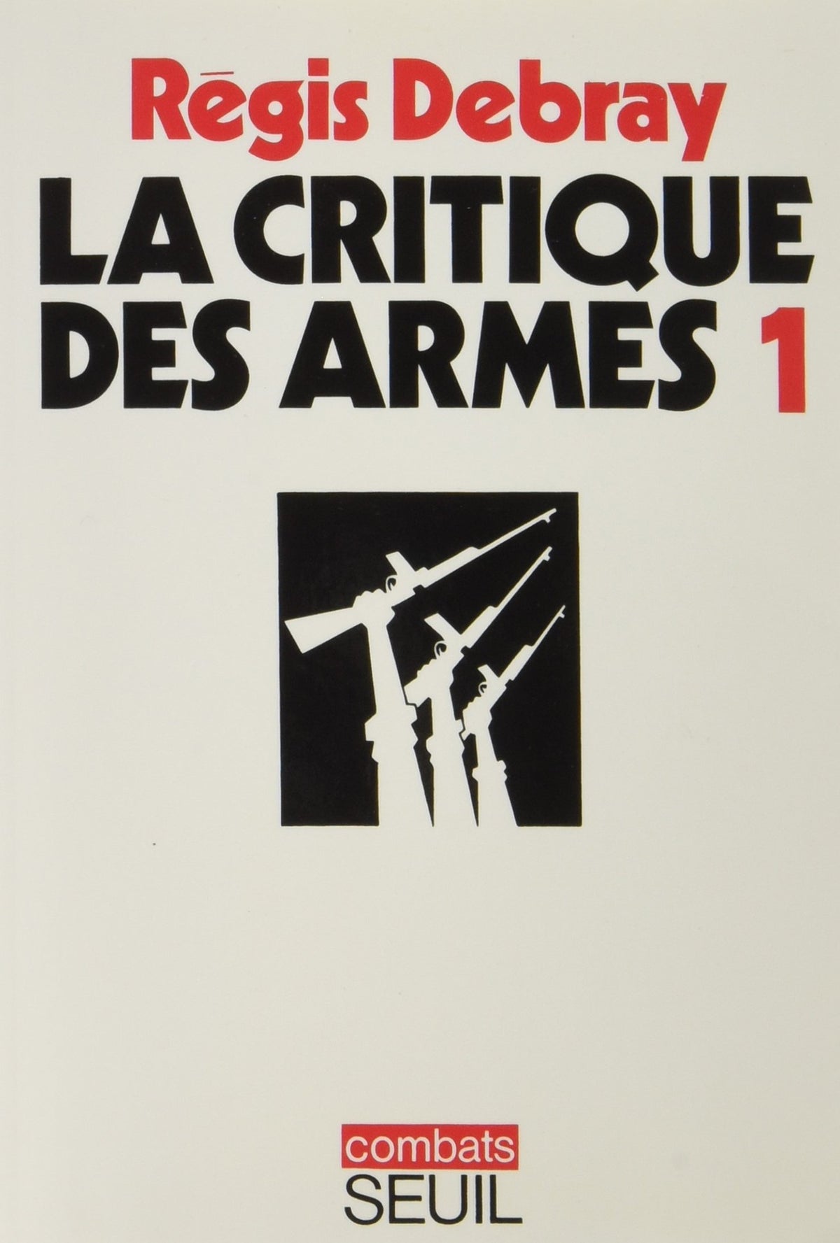 La Critique des armes 1 9782020025430