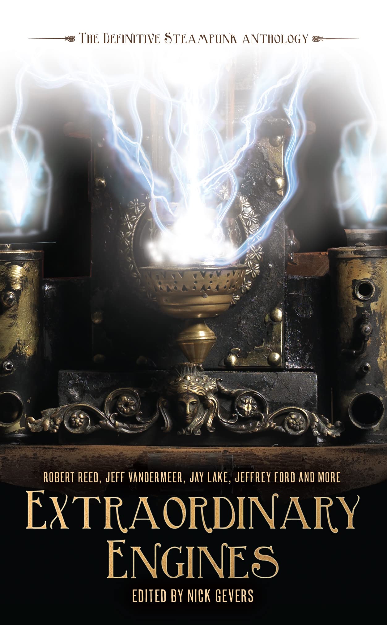 Extraordinary Engines: The Definitive Steampunk Anthology 9781844166343