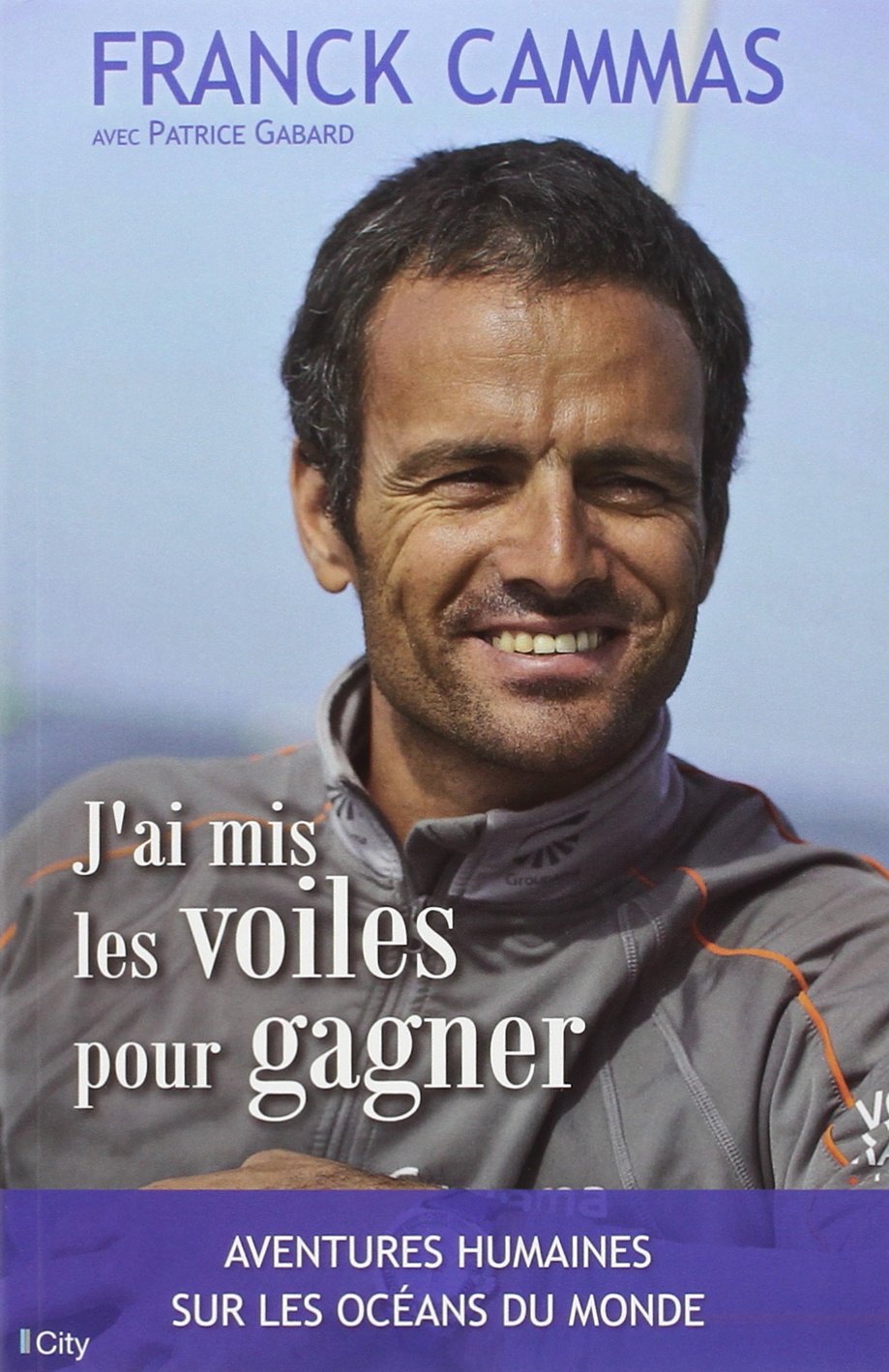 J'ai mis les voiles pour gagner 9782824605128