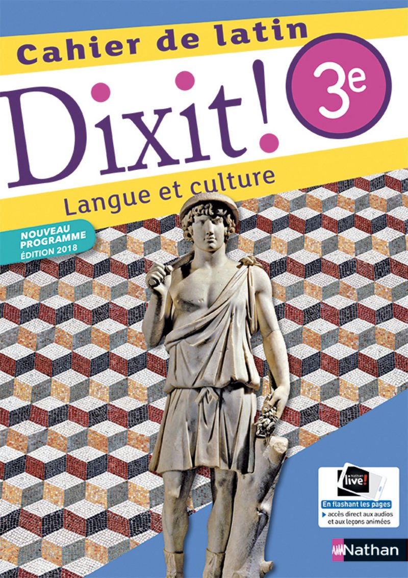 Dixit ! Cahier de latin 3e 9782091717029
