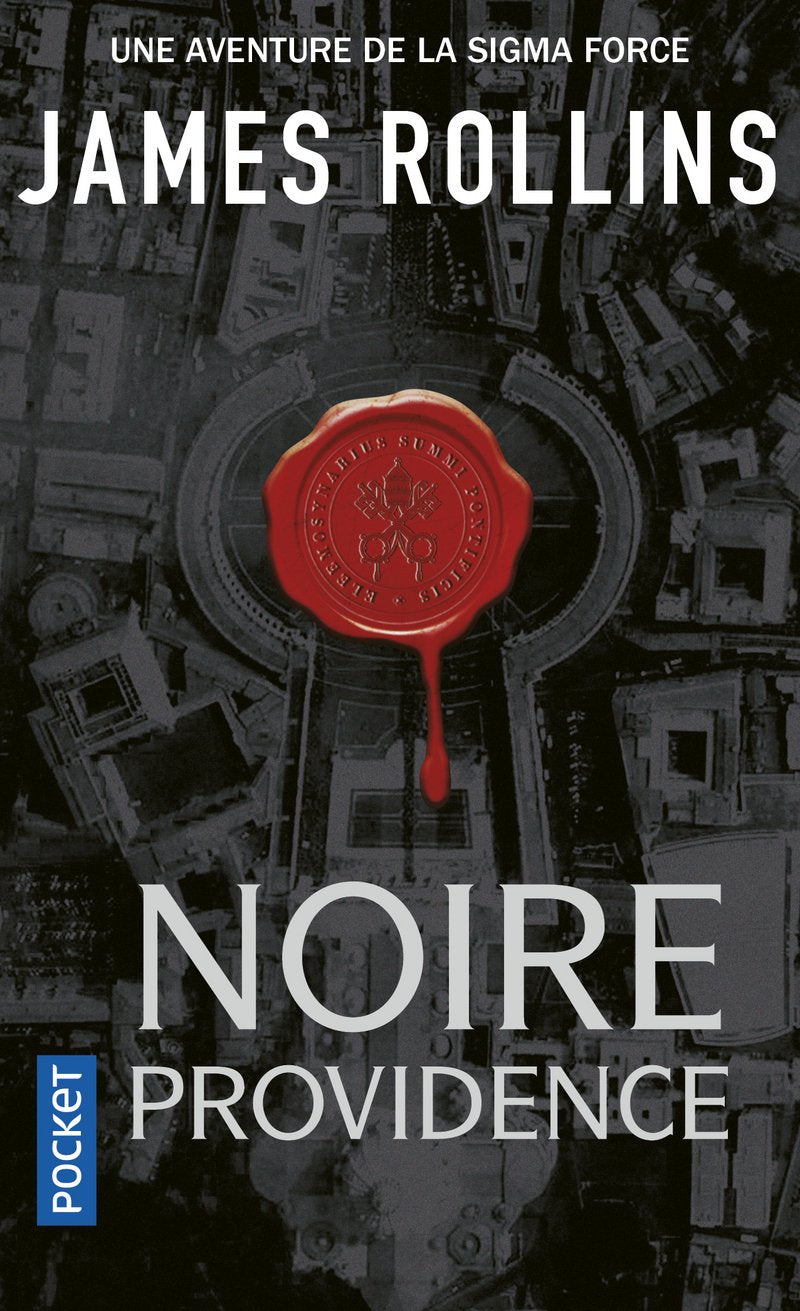 Noire providence - Une aventure de la Sigma Force 9782266286602