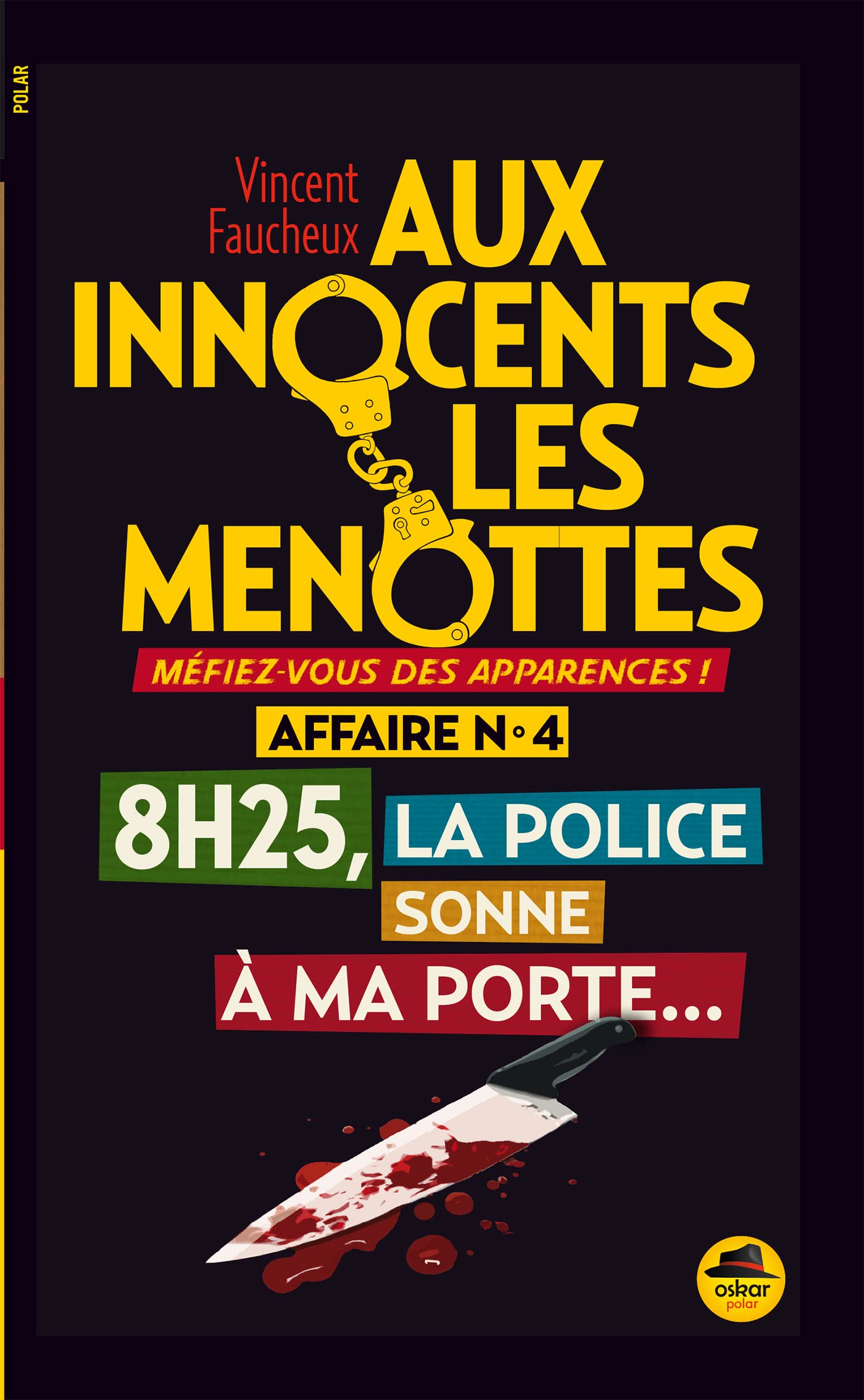 8H25, LA POLICE SONNE A MA PORTE 9791021404540