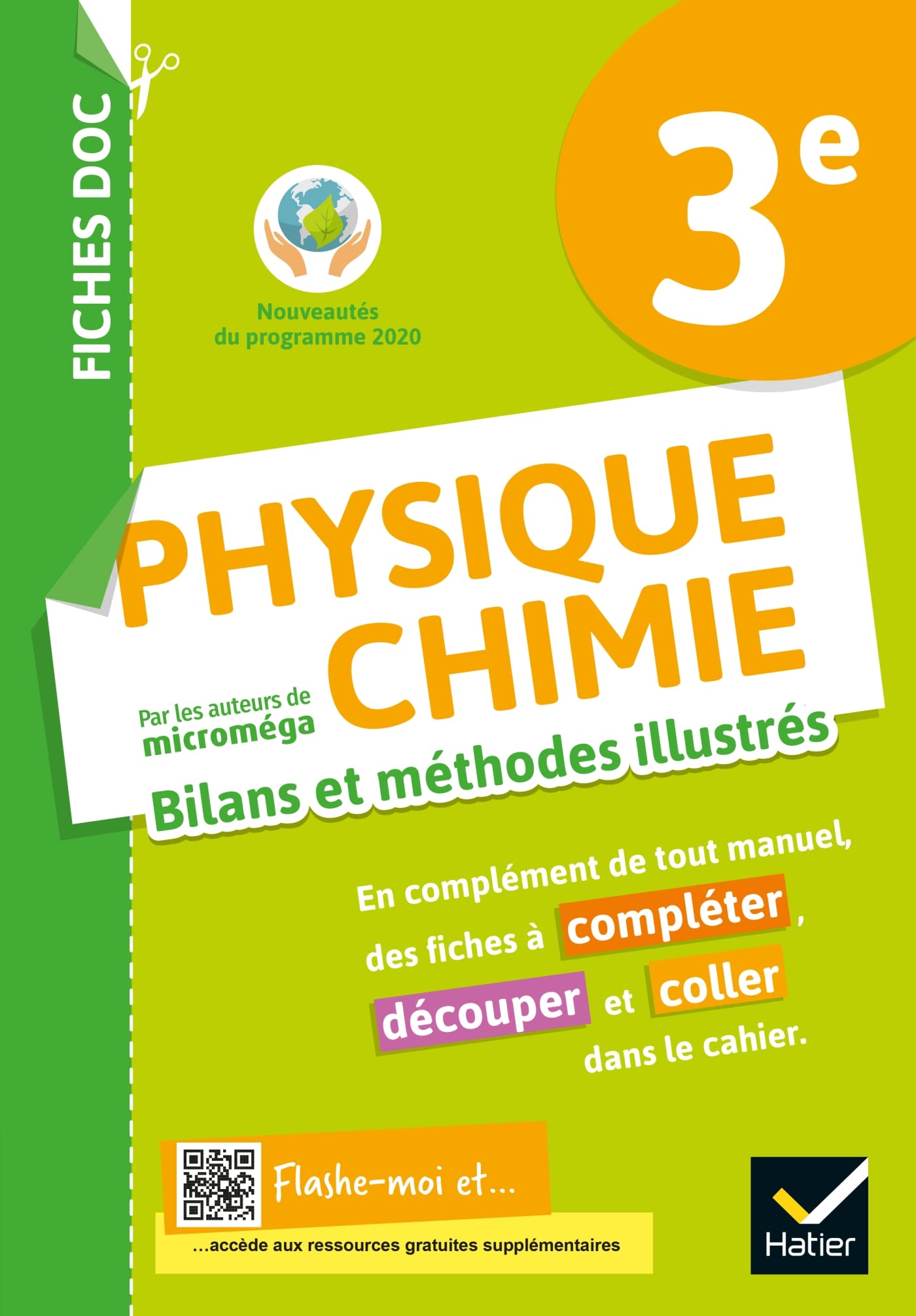 FICHES DOC Bilans et méthodes illustrés - Physique chimie 3e - Ed 2021 - Cahier élève 9782401079687