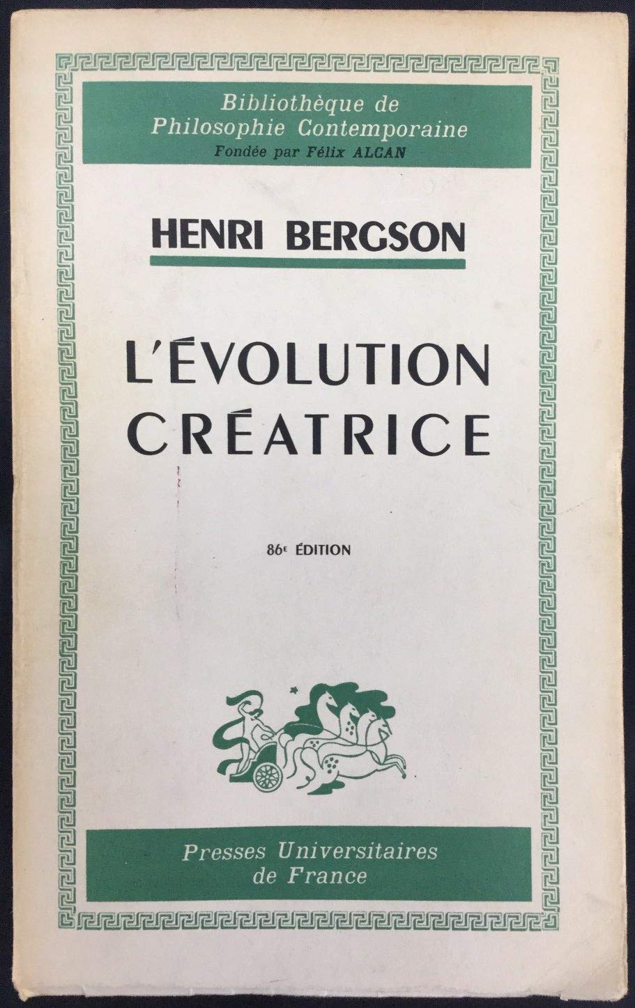 BIBLIOTHEQUE DE PHILOSOPHIE CONTEMPORAINE: L'EVOLUTION CREATRICE.