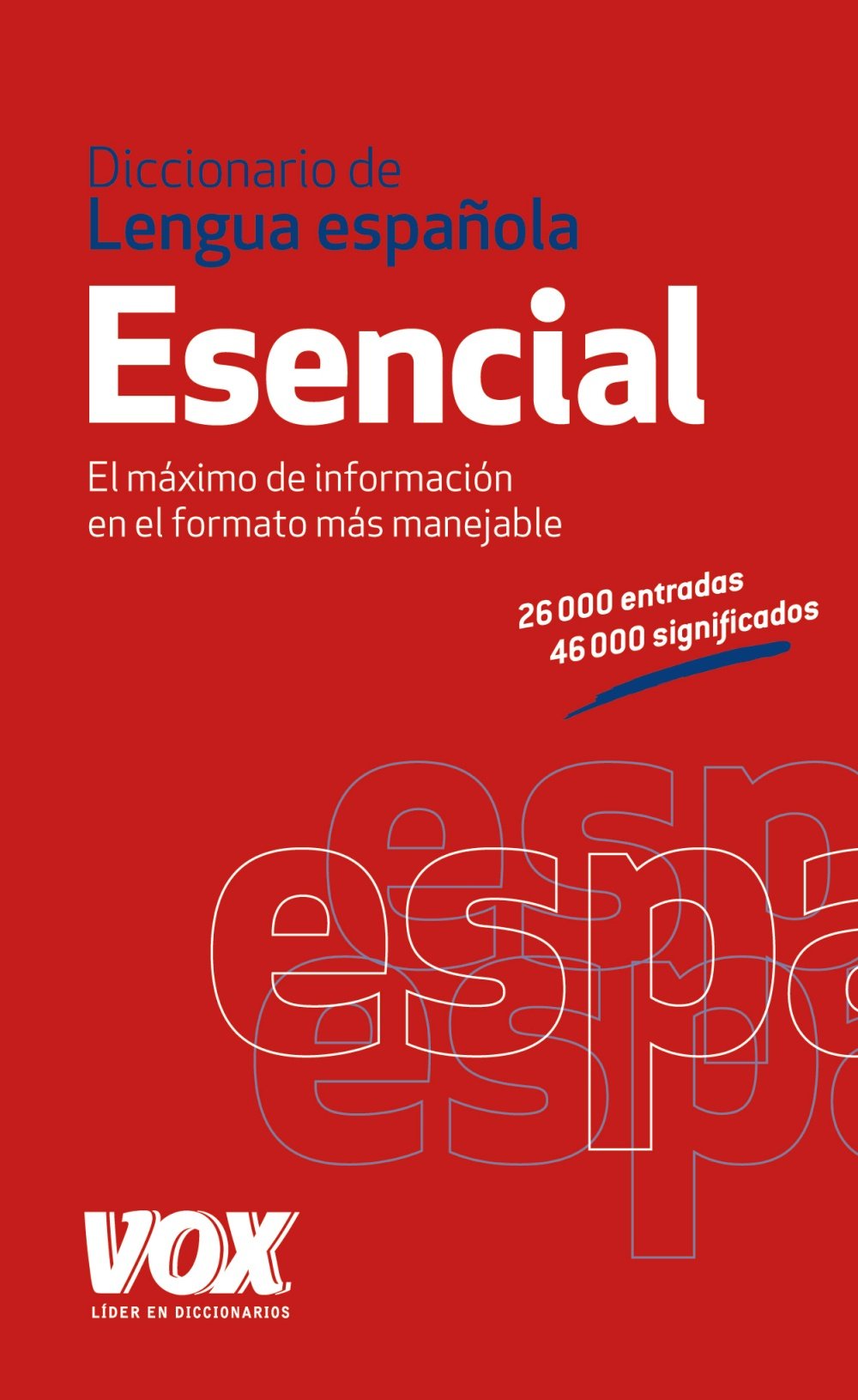 Diccionario esencial de la lengua espanola / Essential Spanish Language Dictionary 9788499740331