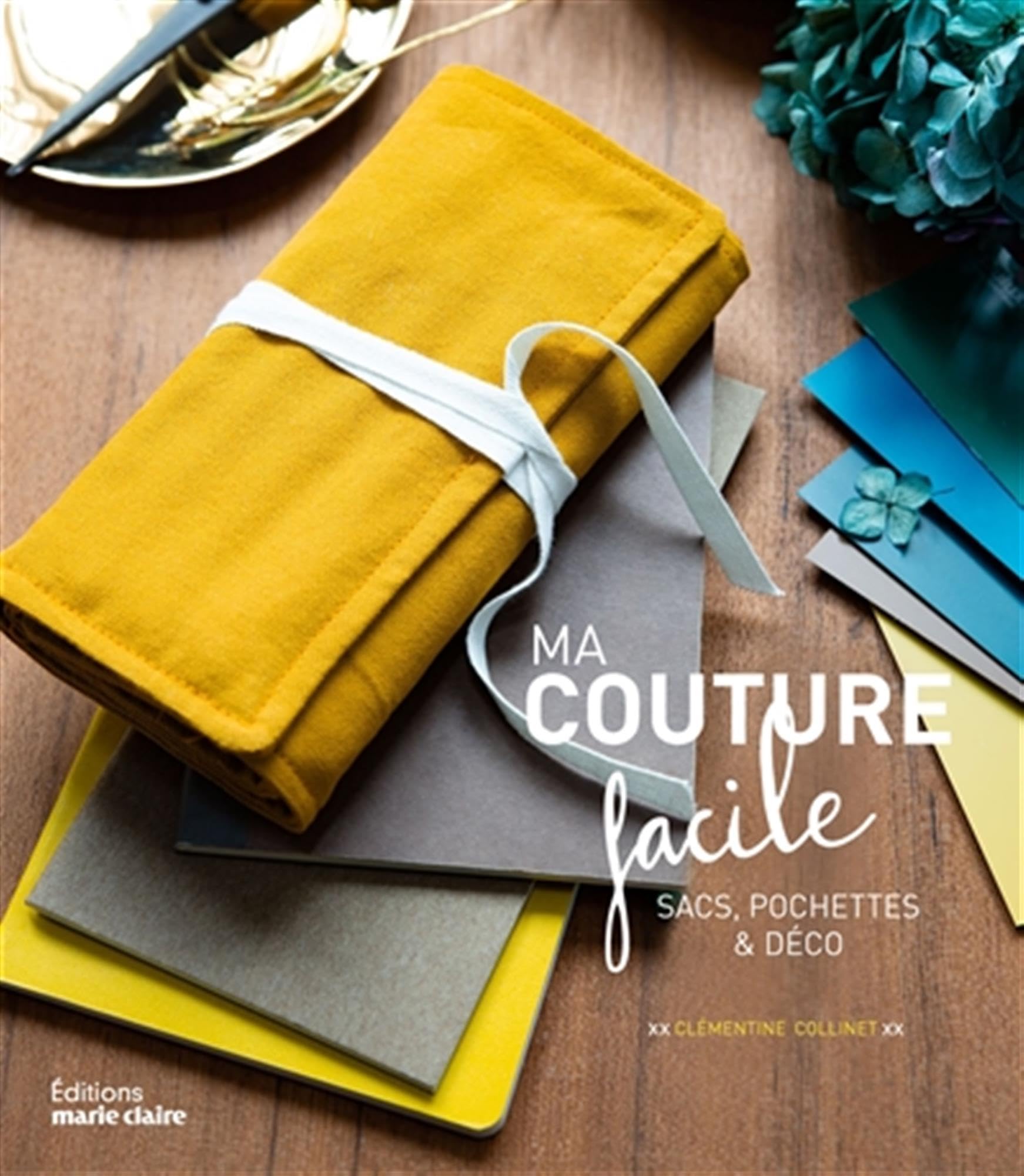 Ma couture facile: Sacs, pochettes et déco 9791032304990