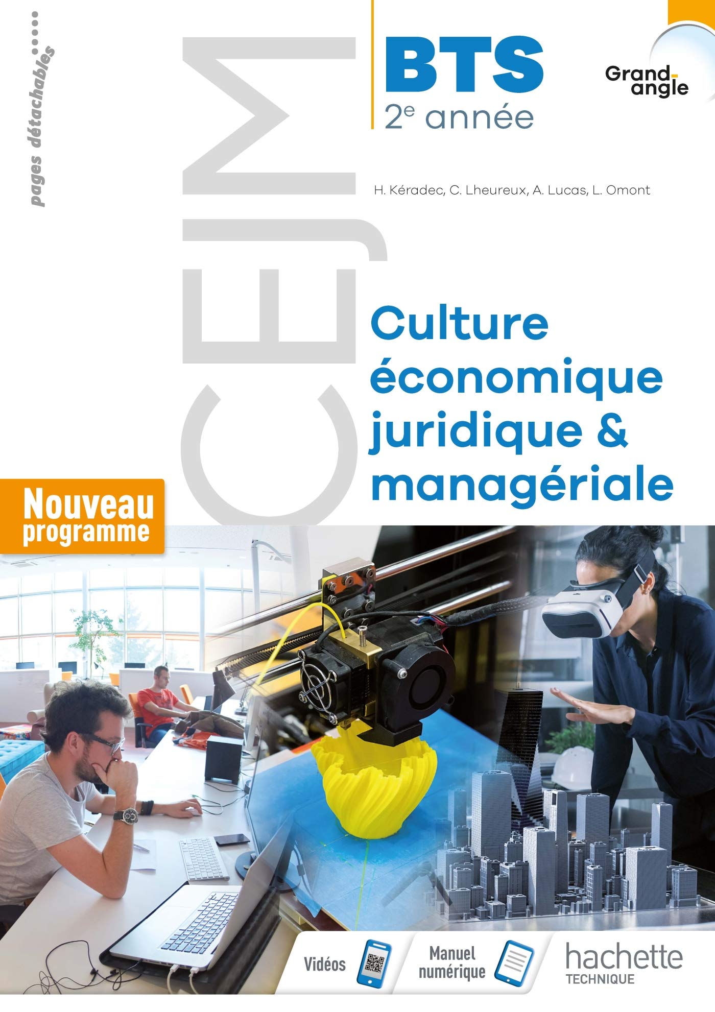 Grand angle CEJM Culture économique, juridique et managériale 2e année BTS - Livre élève - Éd. 2019 9782013999441