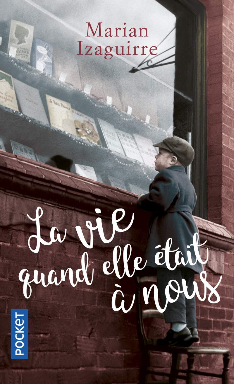 La vie quand elle était à nous 9782266270113