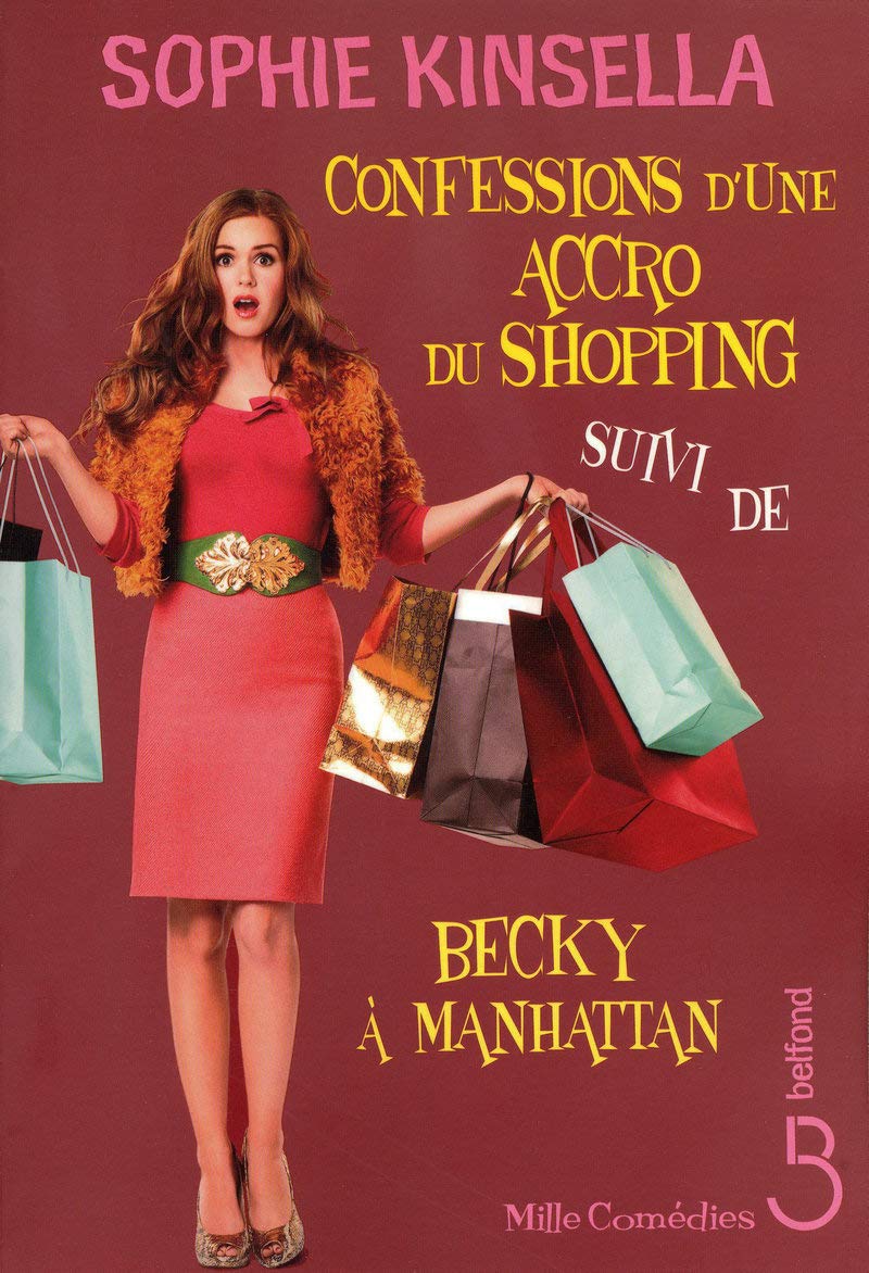 Confessions d'une accro du shopping suivi de: Becky à Manhattan 9782714445810