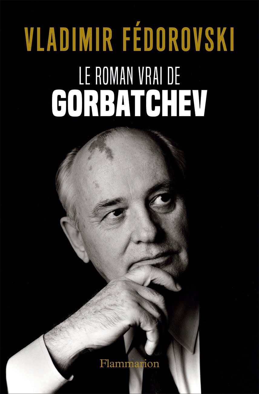 Le Roman vrai de Gorbatchev 9782081481336