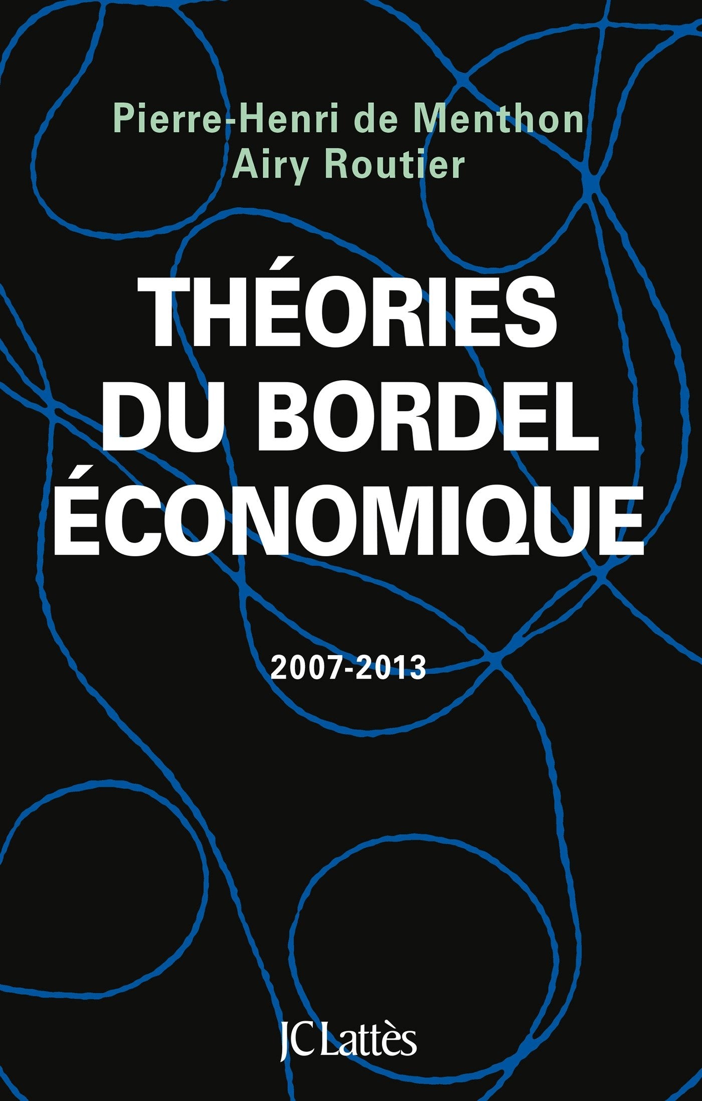 Théories du bordel économique 9782709639583