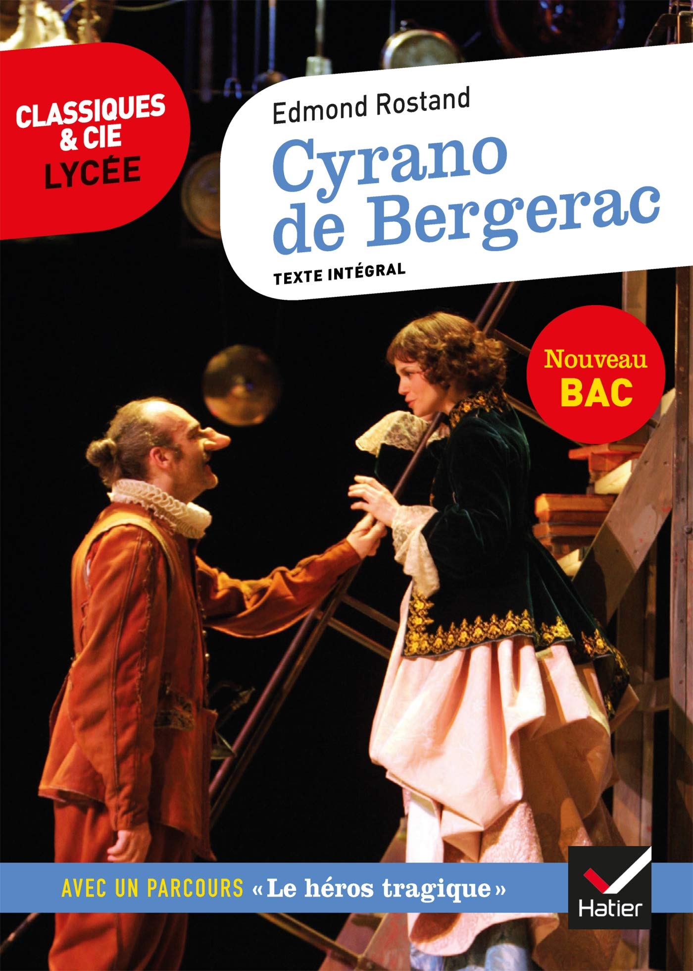 Cyrano de Bergerac: suivi d'un parcours sur le héros au théâtre 9782401078529