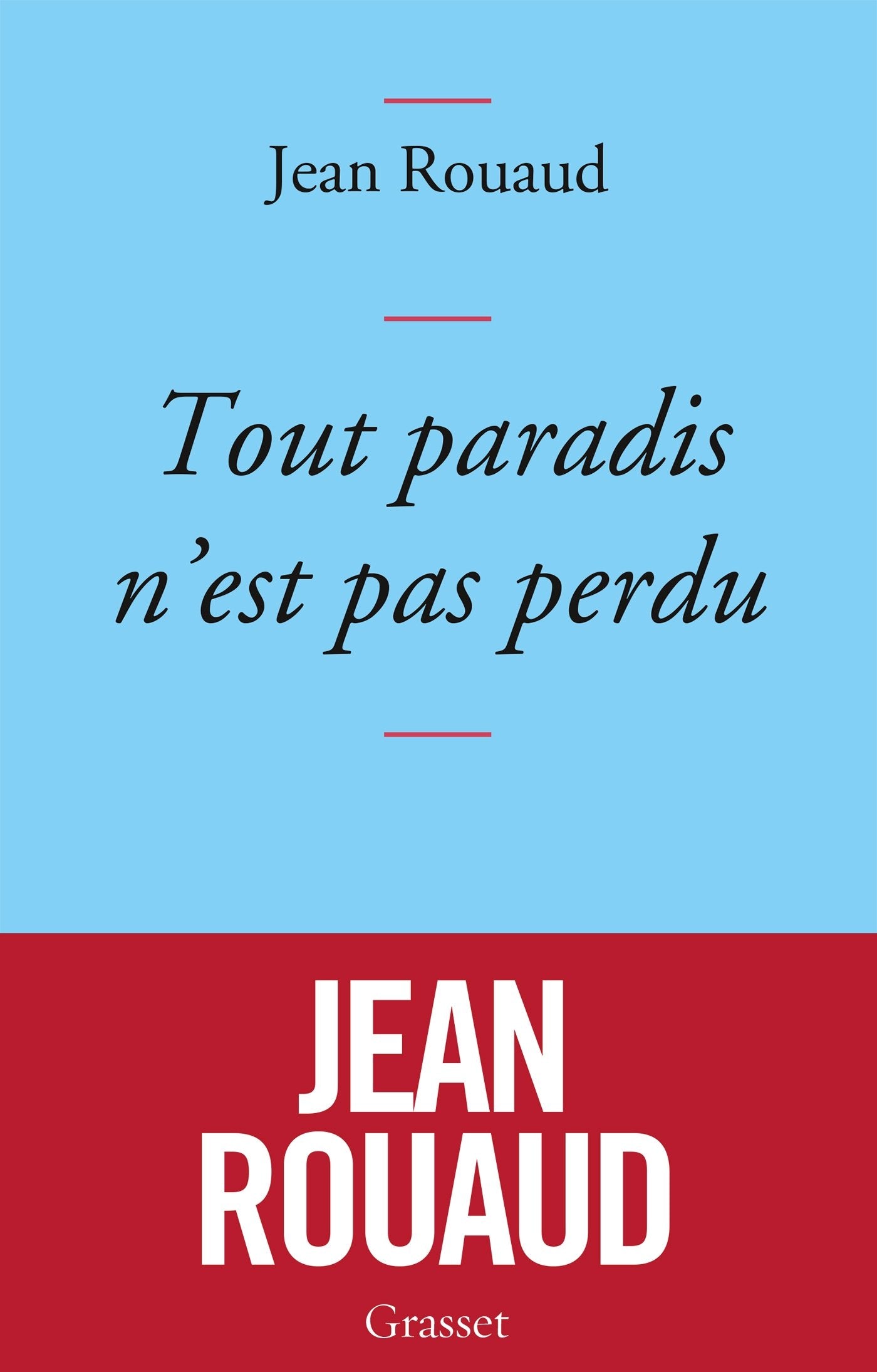 Tout paradis n'est pas perdu: Chronique de 2015 à la lumière de 1905 9782246860914