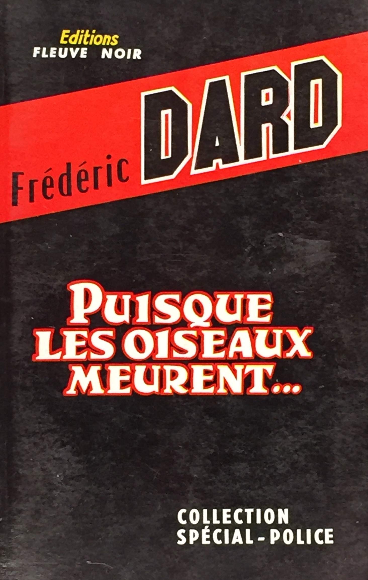 Puisque les oiseaux meurent 9782265027640
