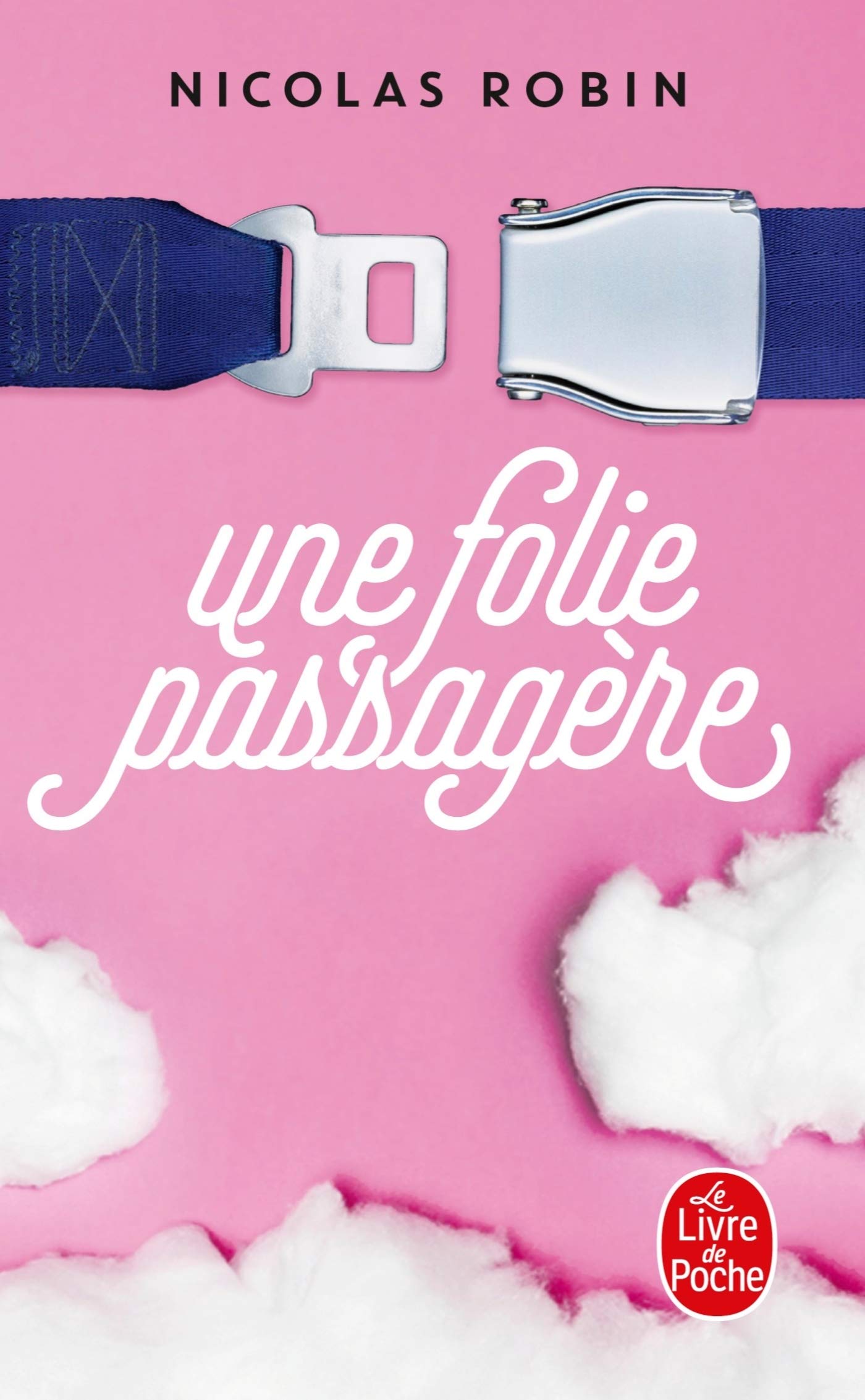 Une folie passagère 9782253934226