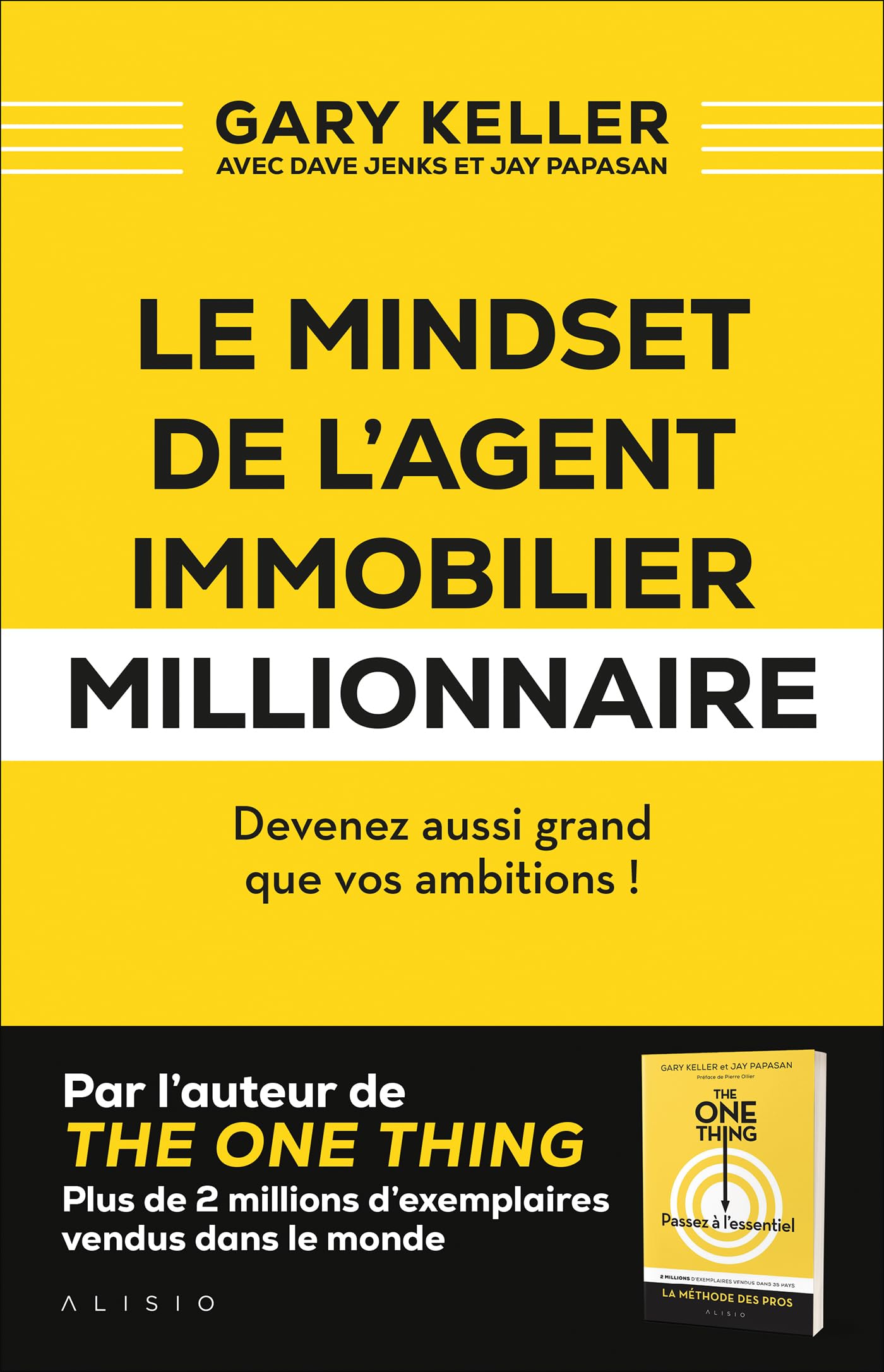 Le mindset de l'agent immobilier millionnaire: Devenez aussi grand que vos ambitions ! 9782379354274
