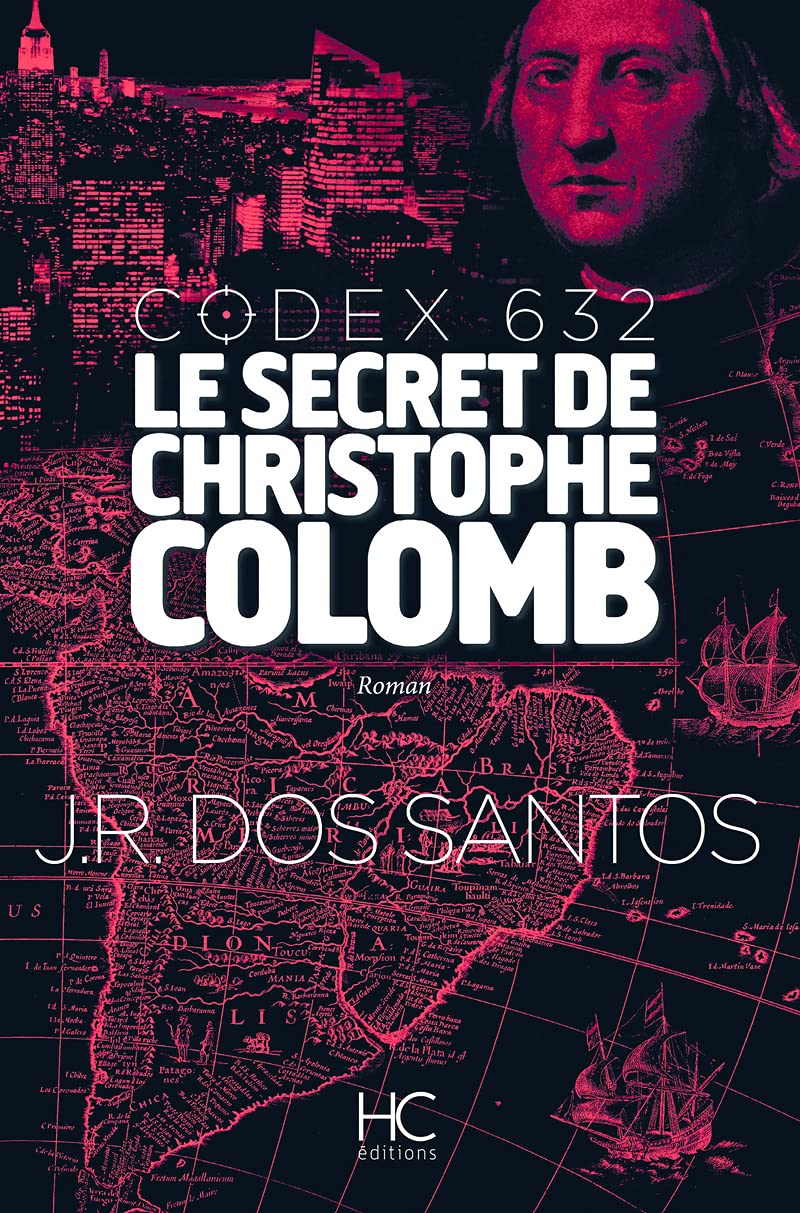Codex 632 - Le secret de Christophe Colomb 9782357201774