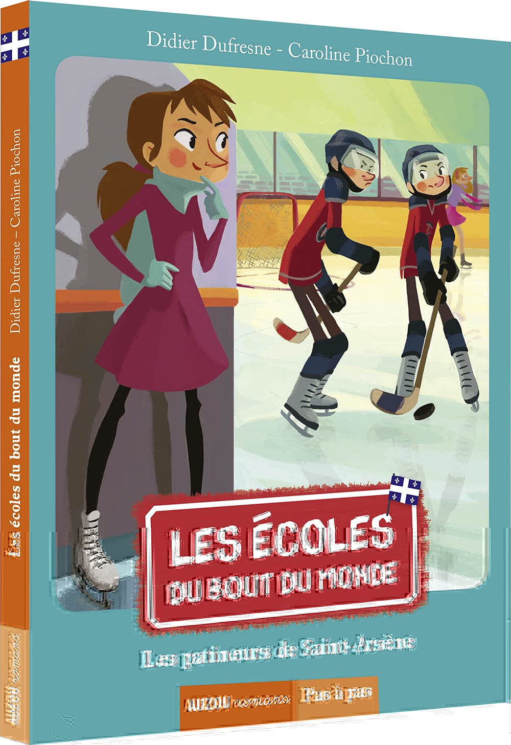 LES ECOLES DU BOUT DU MONDE - TOME 1 - LES PATINEURS DE SAINT-ARSENE 9782733824283