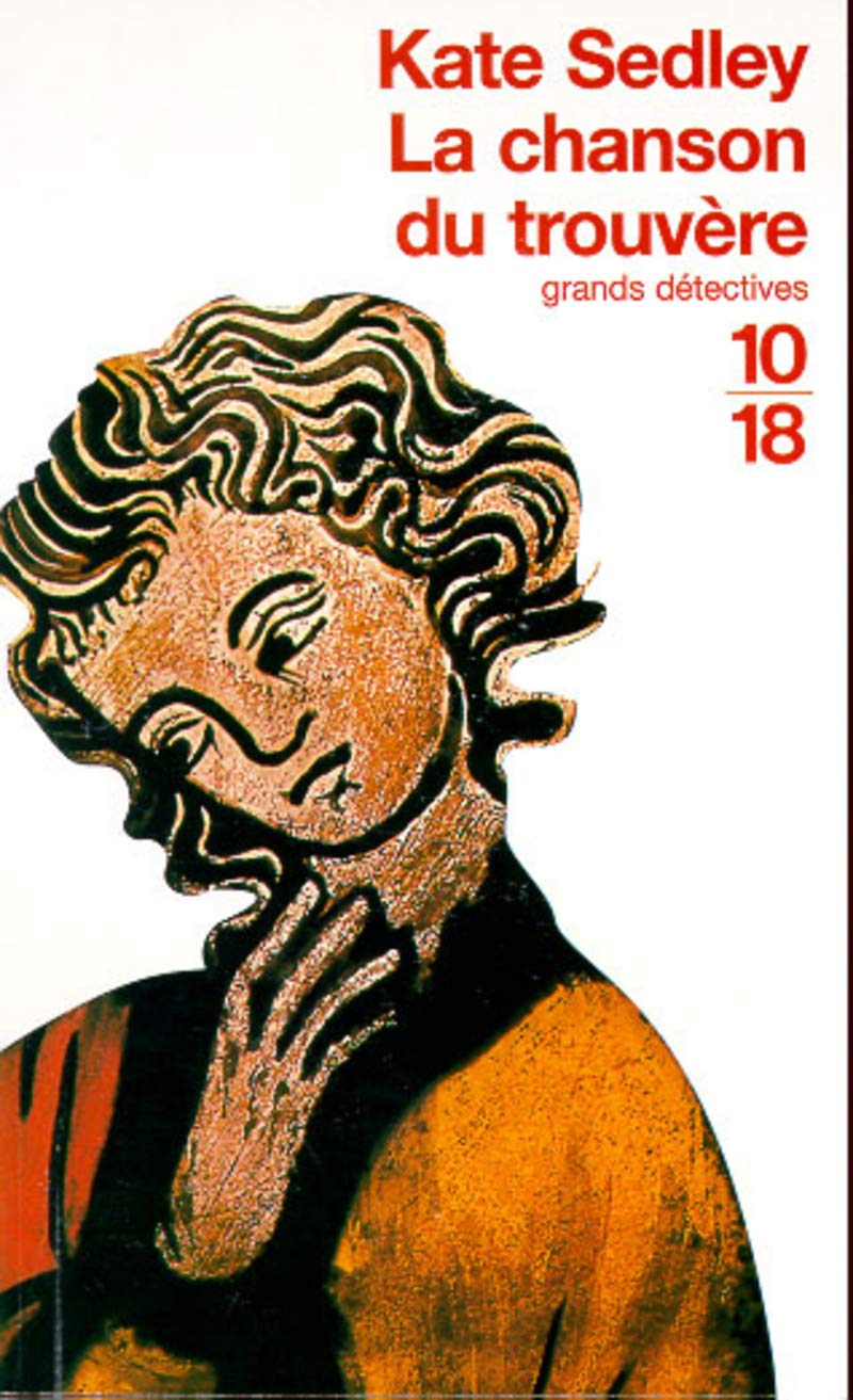 La Chanson du trouvère 9782264026040