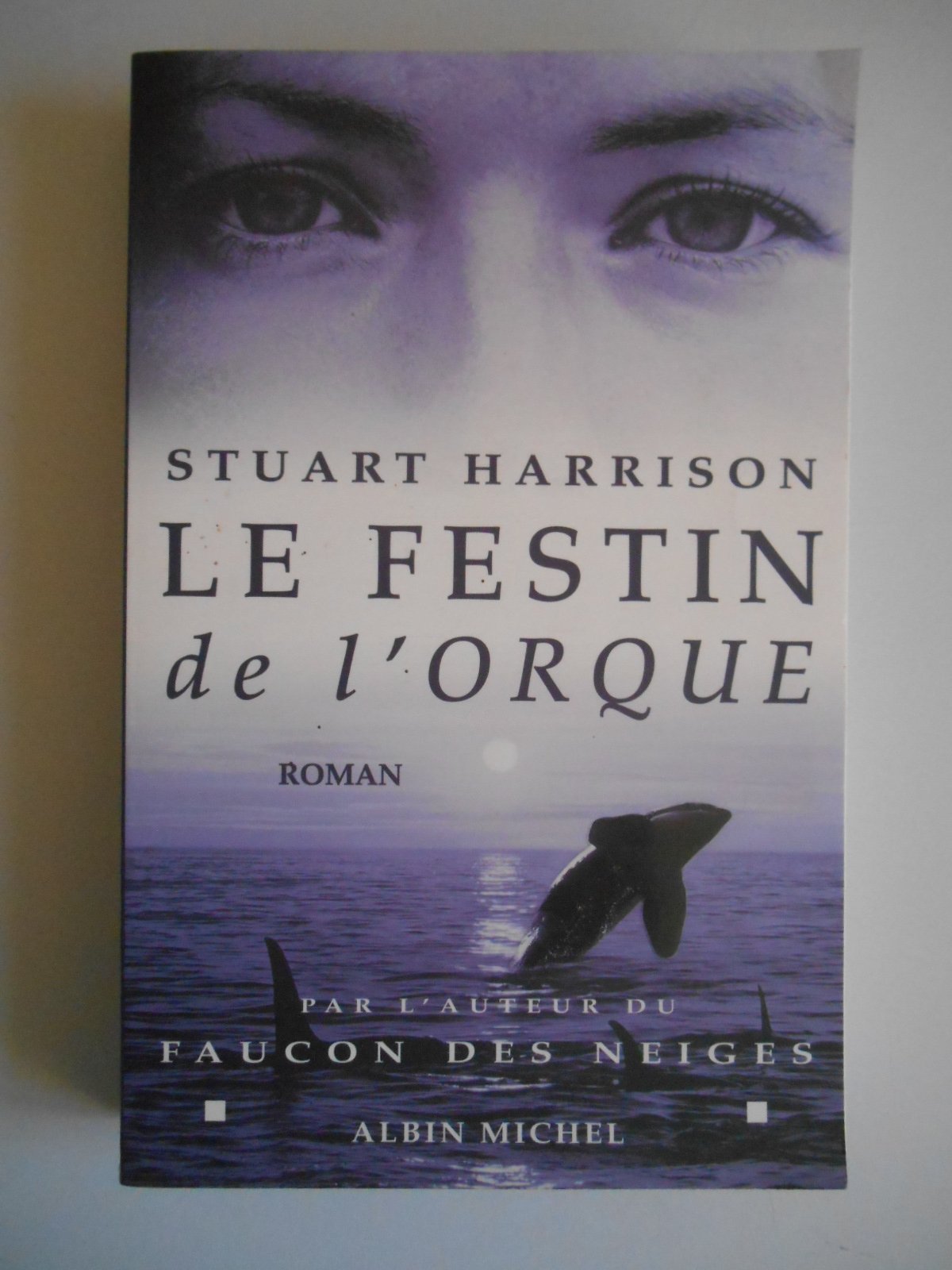 Le Festin de l'orque 9782226130792