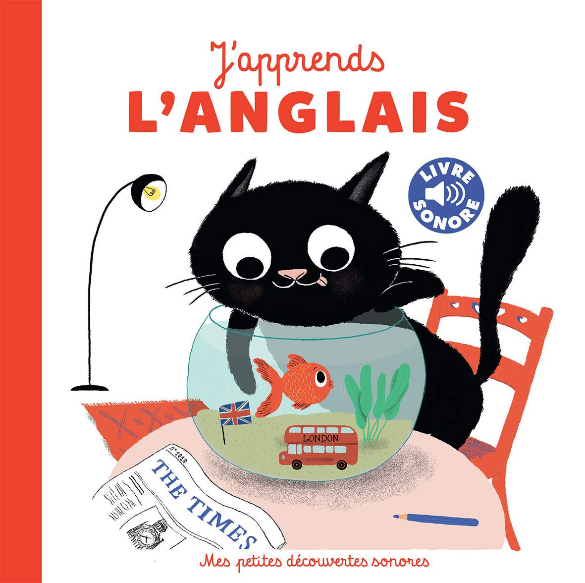 J'apprends l'anglais - Livre sonore - Dès 18 mois 9782075103169