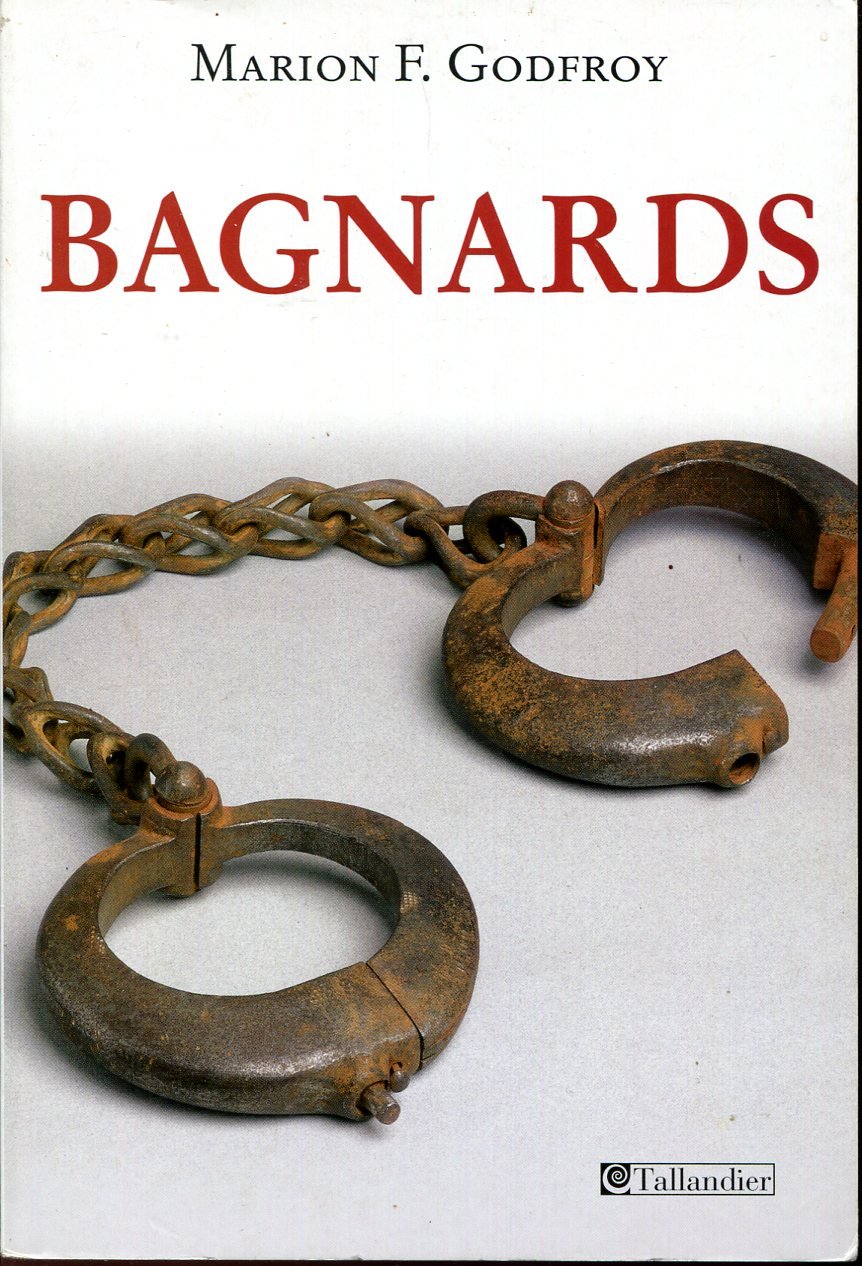 Bagnards 9782847345018