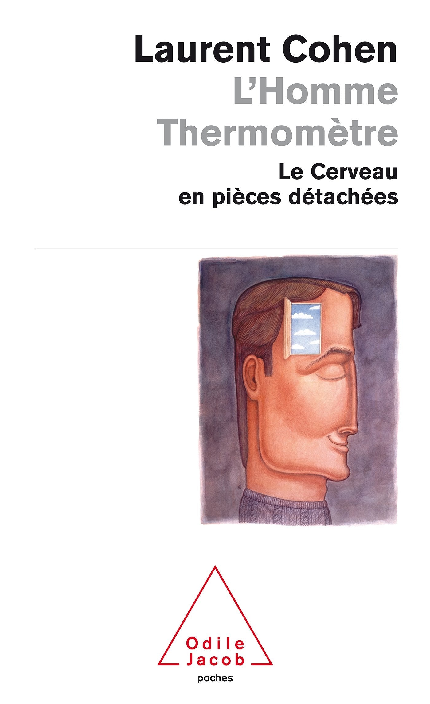 L'Homme Thermomètre : Le Cerveau en pièces détachées 9782738121257