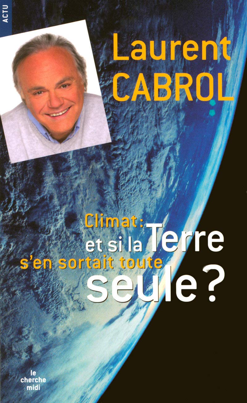 Et si la Terre s'en sortait toute seule ? 9782749111964