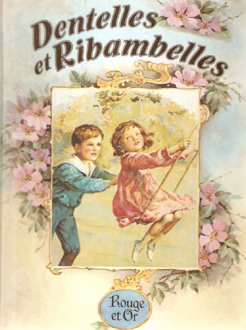 Dentelles et ribambelles 9782261015917