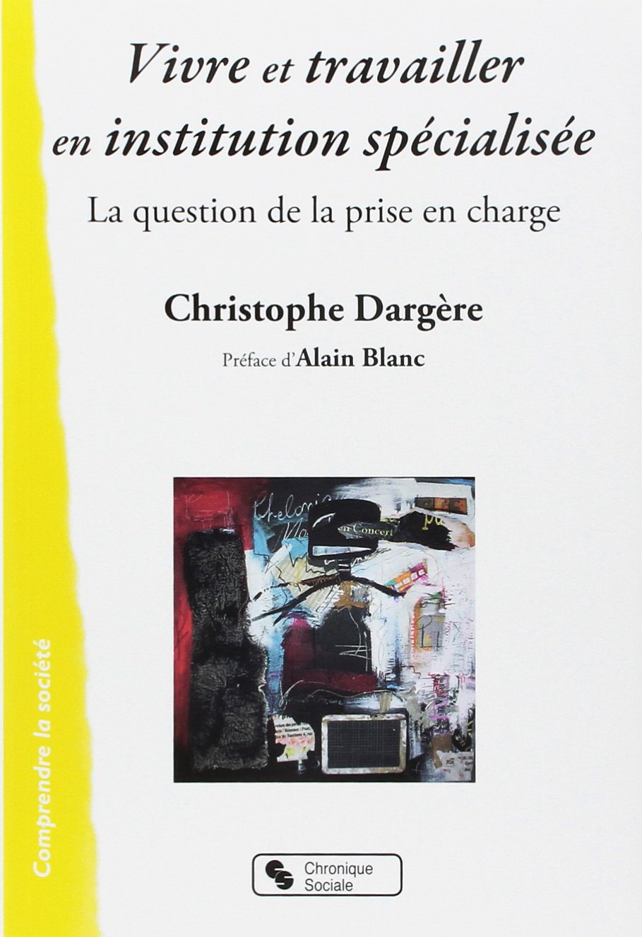 vivre et travailler en instituion specialisee (0) 9782367170145