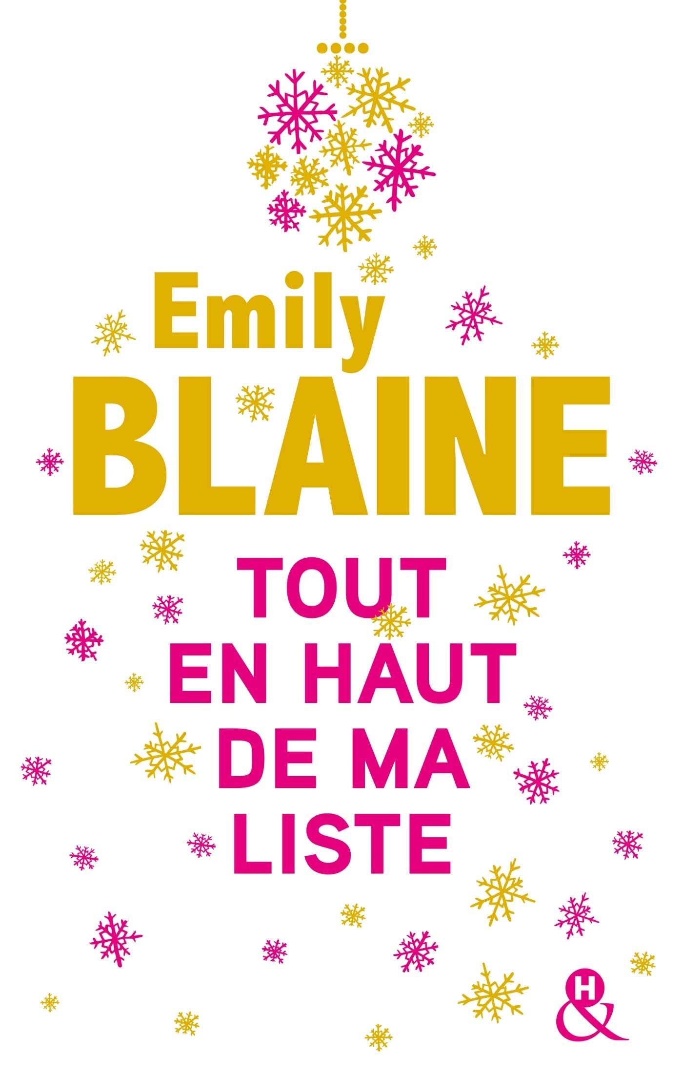 Tout en haut de ma liste: Une romance de Noël à la Love Actually 9782280394161