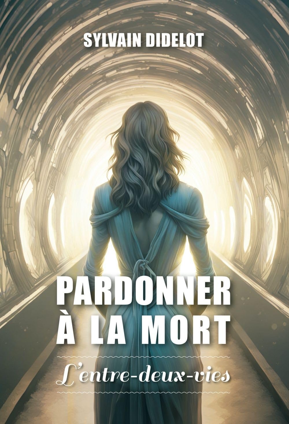 Pardonner à la mort: L'entre-deux-vies 9782362771224