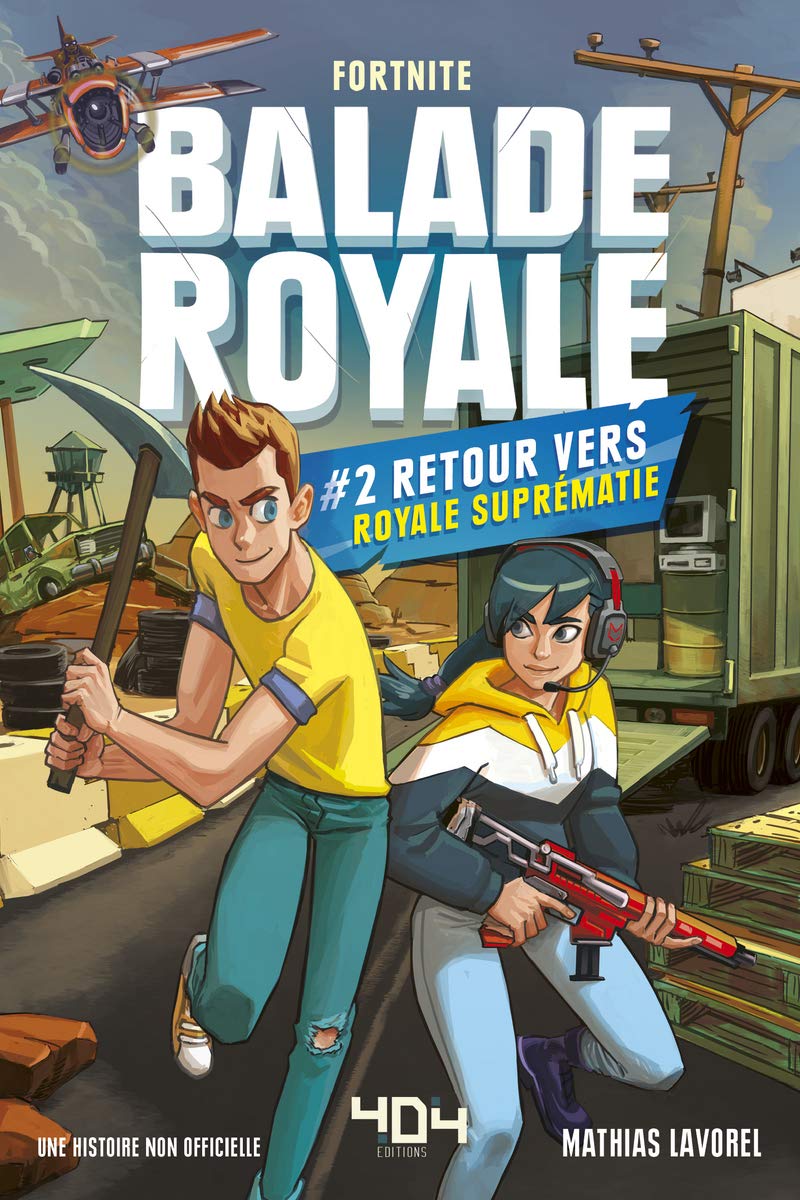 Balade Royale, Tome 2 : Retour vers Royale Suprématie - Lecture roman ado Fortnite - Dès 11 ans (2) 9791032402832