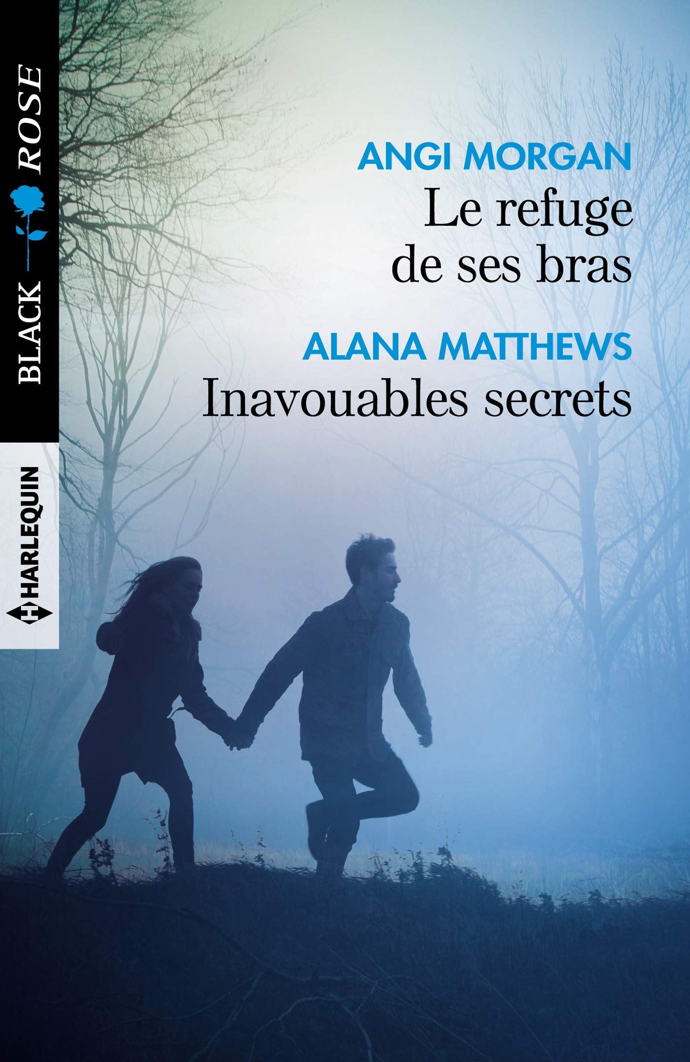 Le refuge de ses bras - Inavouables secrets 9782280367912