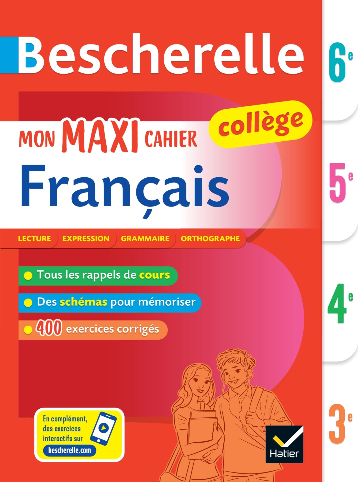 Bescherelle collège - Mon maxi cahier de français (6e, 5e, 4e, 3e): règles et exercices corrigés (grammaire, orthographe, conjugaison, expression) 9782401052543