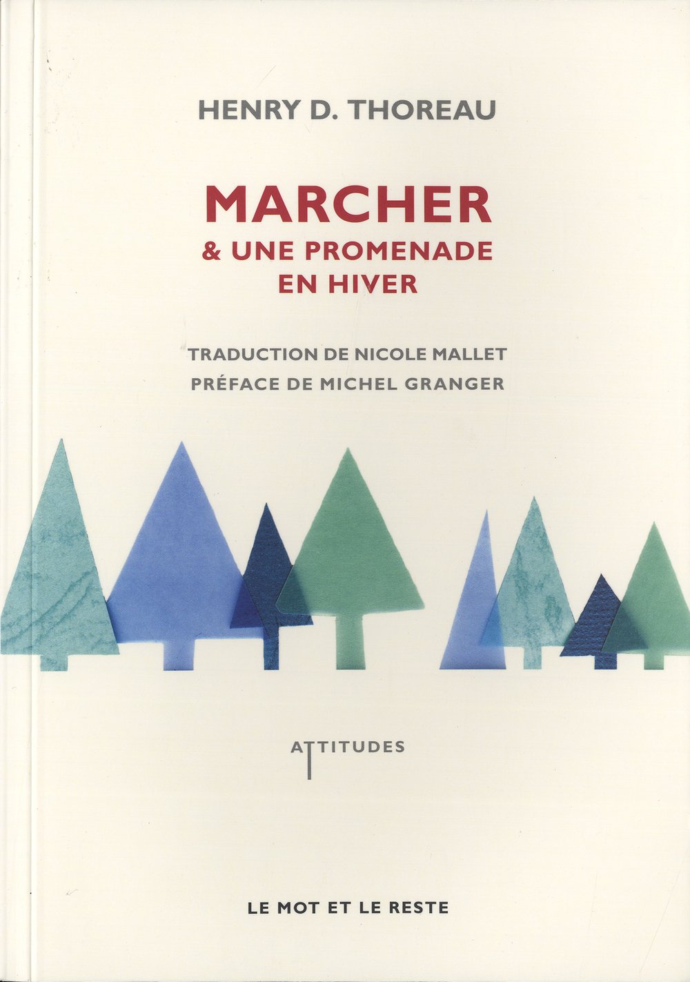 Marcher: & Une promenade en hiver 9782360540778