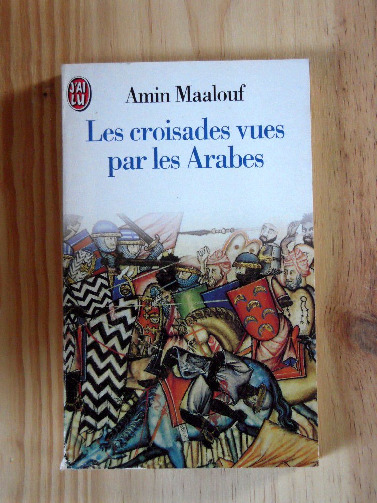 Les Croisades vues par les Arabes 9782290019160
