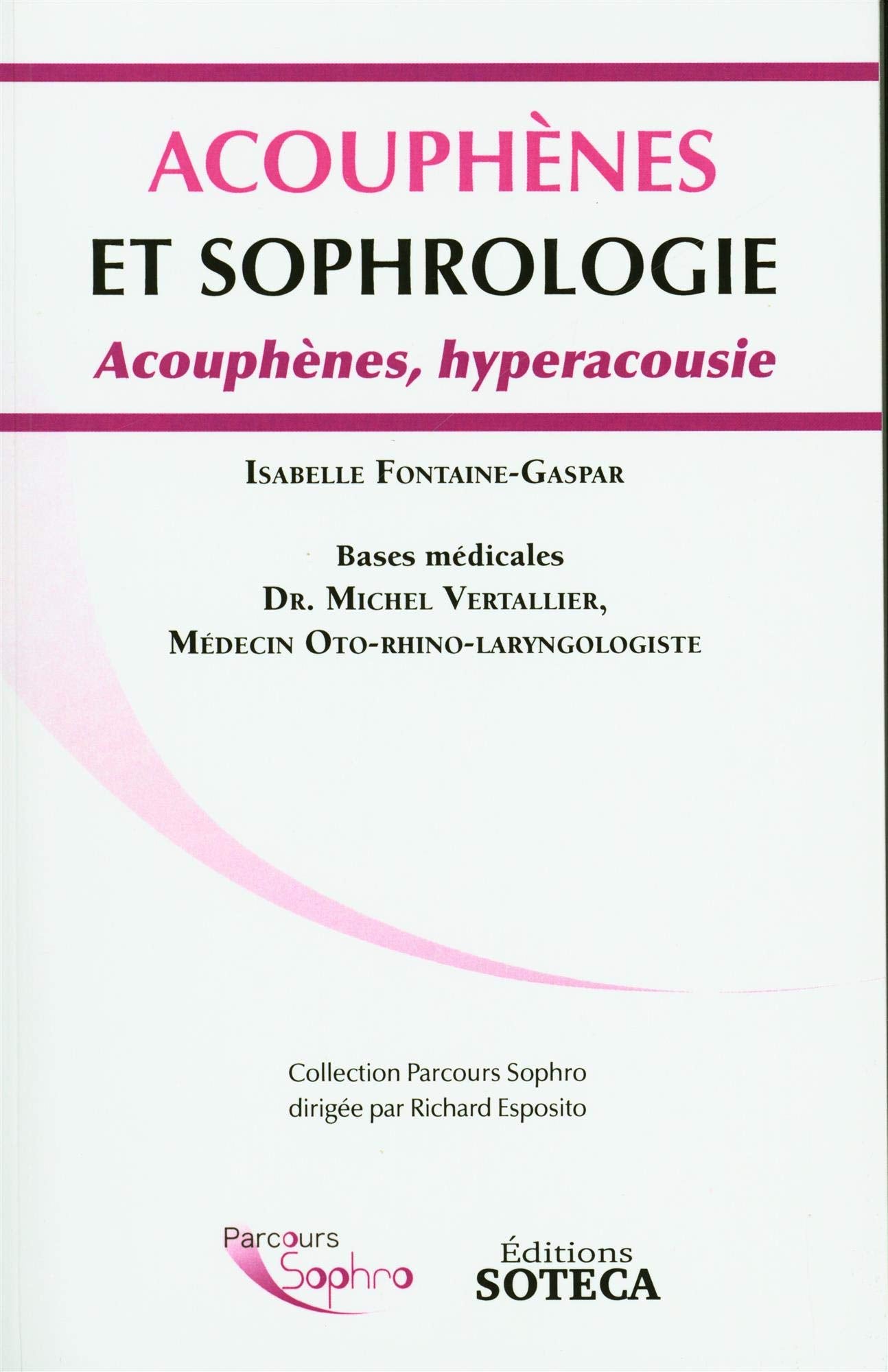 ACOUPHENES ET SOPHROLOGIE 9782376630401