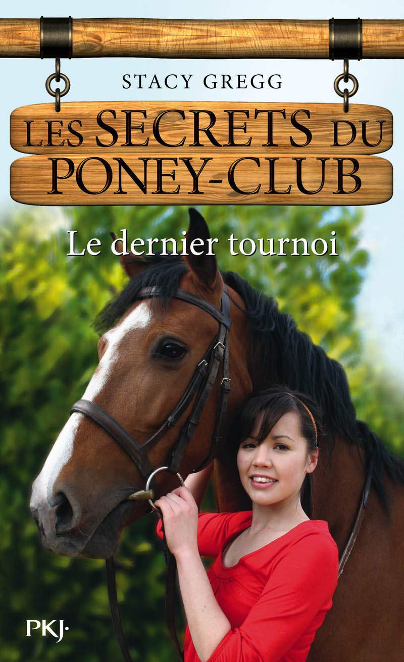 12. Les secrets du poney-club : Le dernier tournoi (12) 9782266233316