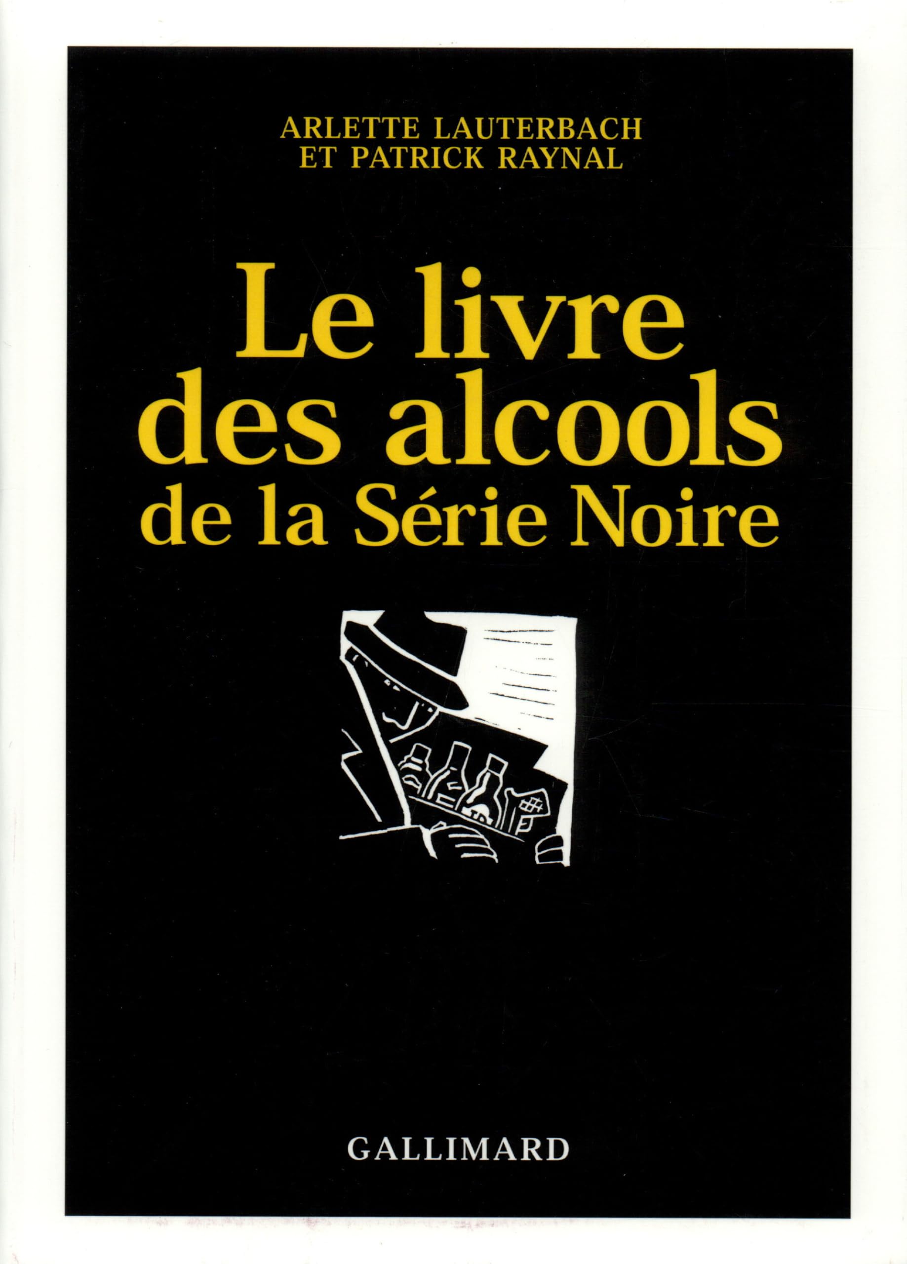 Le Livre des alcools de la Série Noire 9782070763429