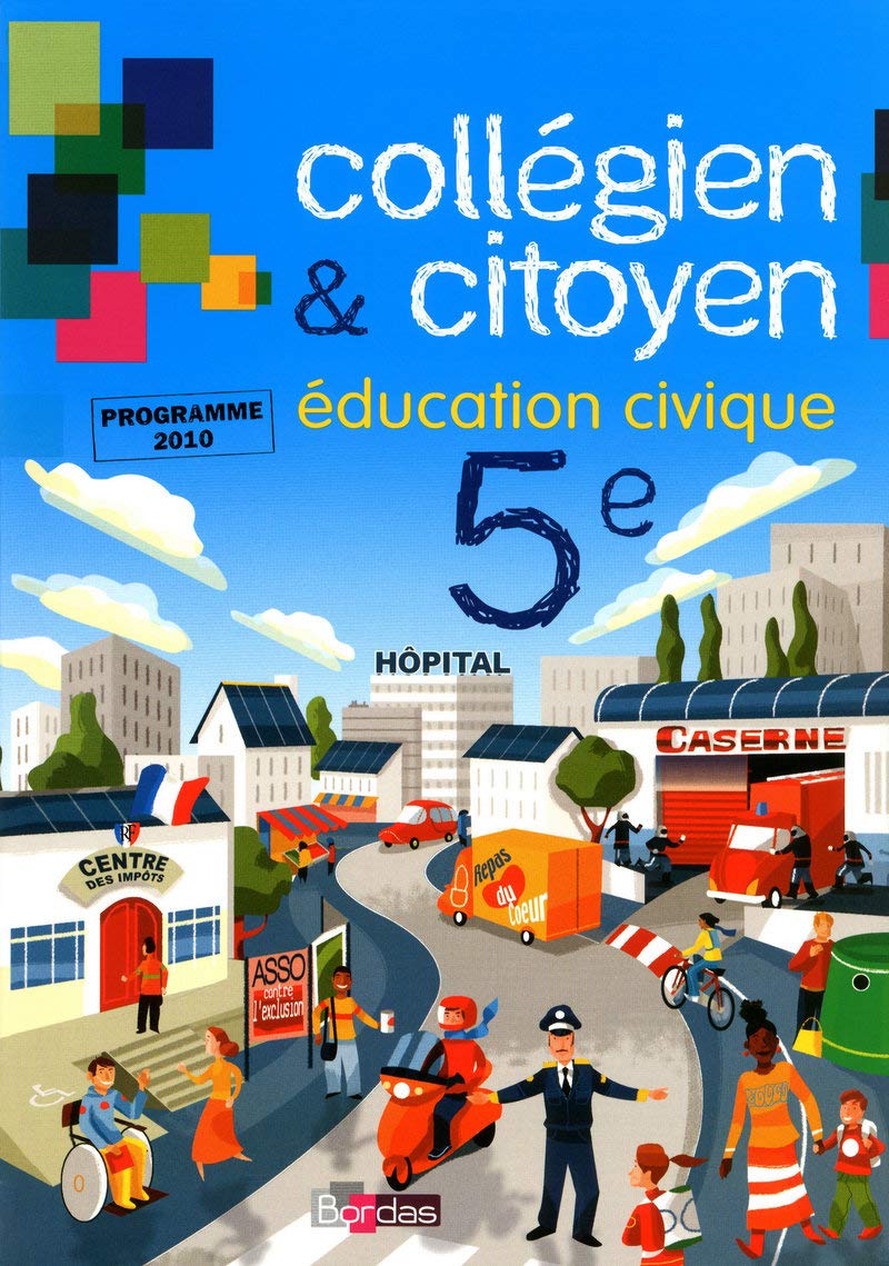 Collégien et citoyen 5e 9782047326770
