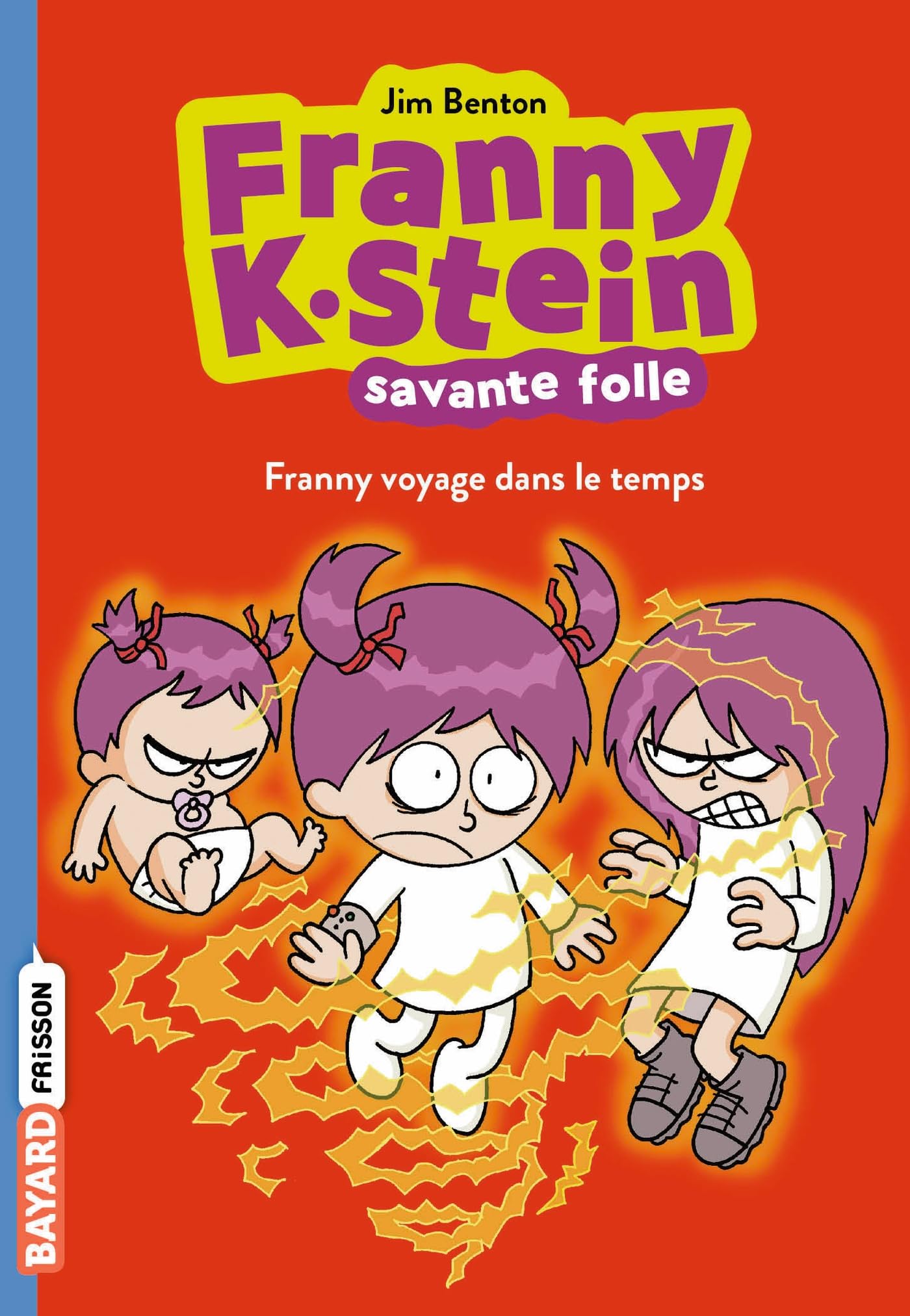 Franny K. Stein, savante folle, Tome 04: Franny voyage dans le temps 9791036320057