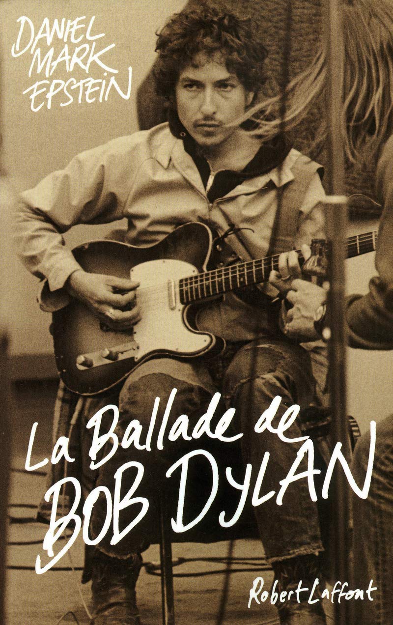 La Ballade de Bob Dylan 9782221125724