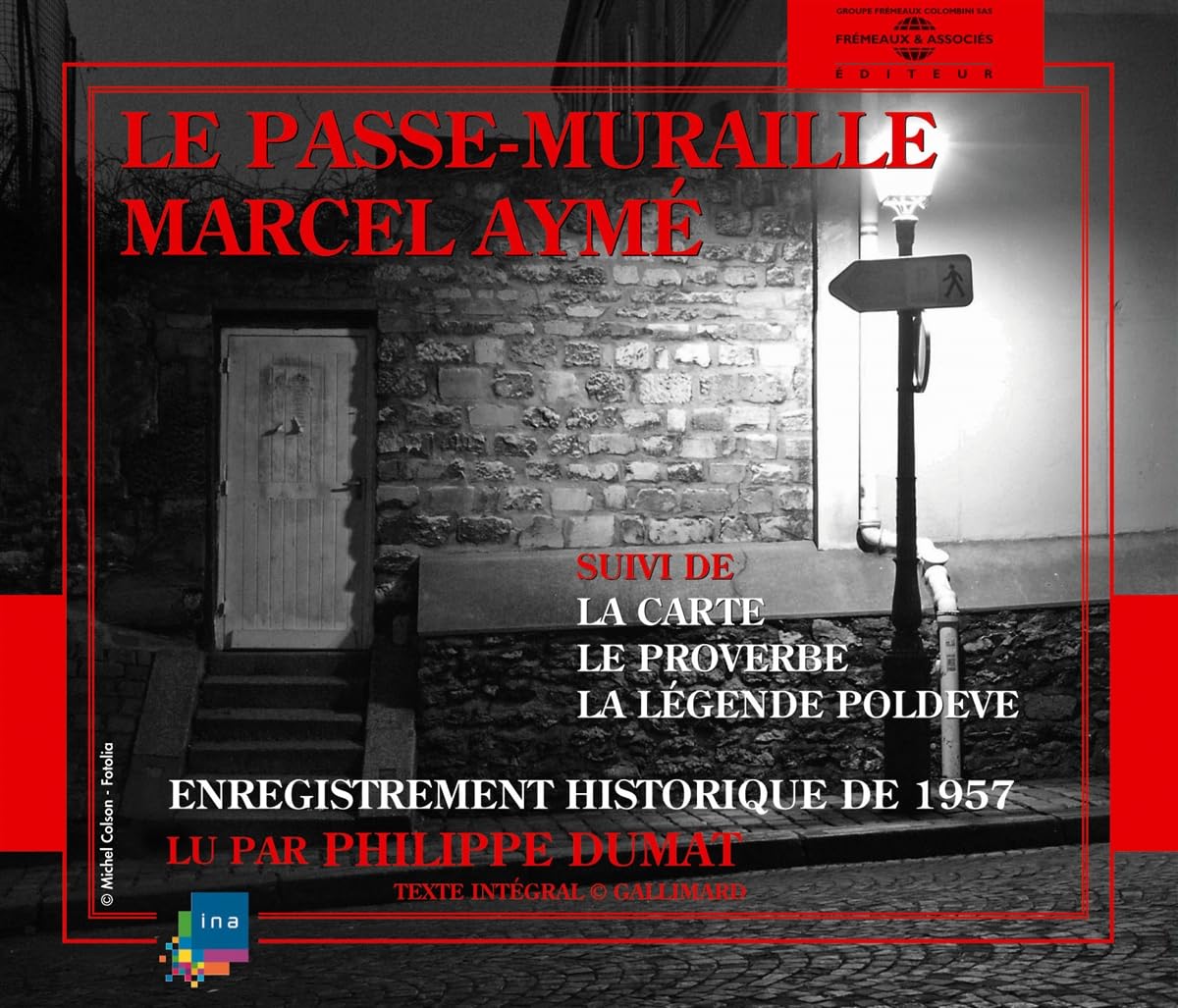 Le Passe-Muraille-Lu par Philippe Dumat 9782844680785
