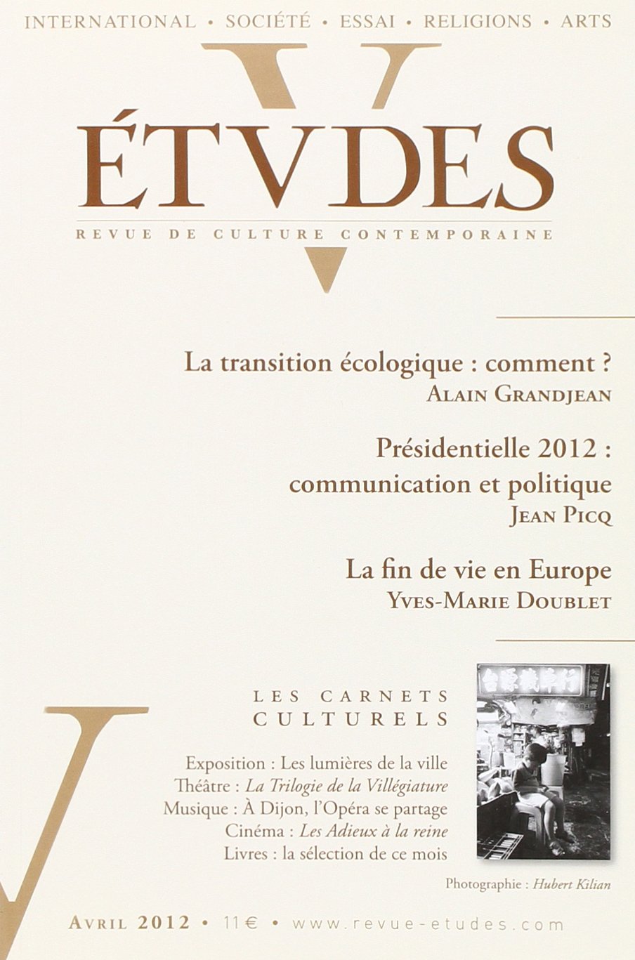 Les carnets d'etudes Decembre 2008 - Etudes, revue de culture contemporaine - 5-237, Tome 409 3780299411004