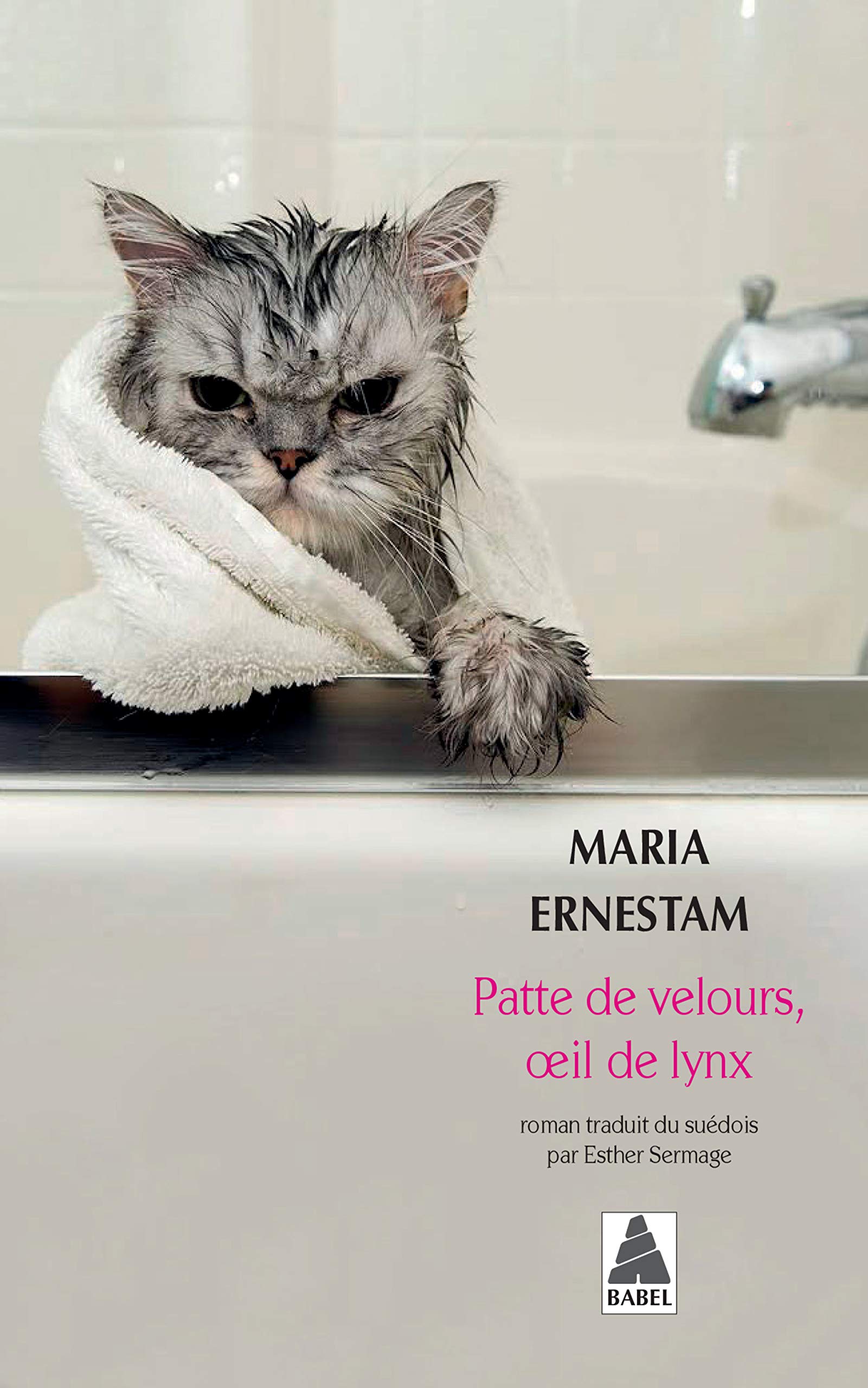 Patte de velours, oeil de lynx 9782330103316